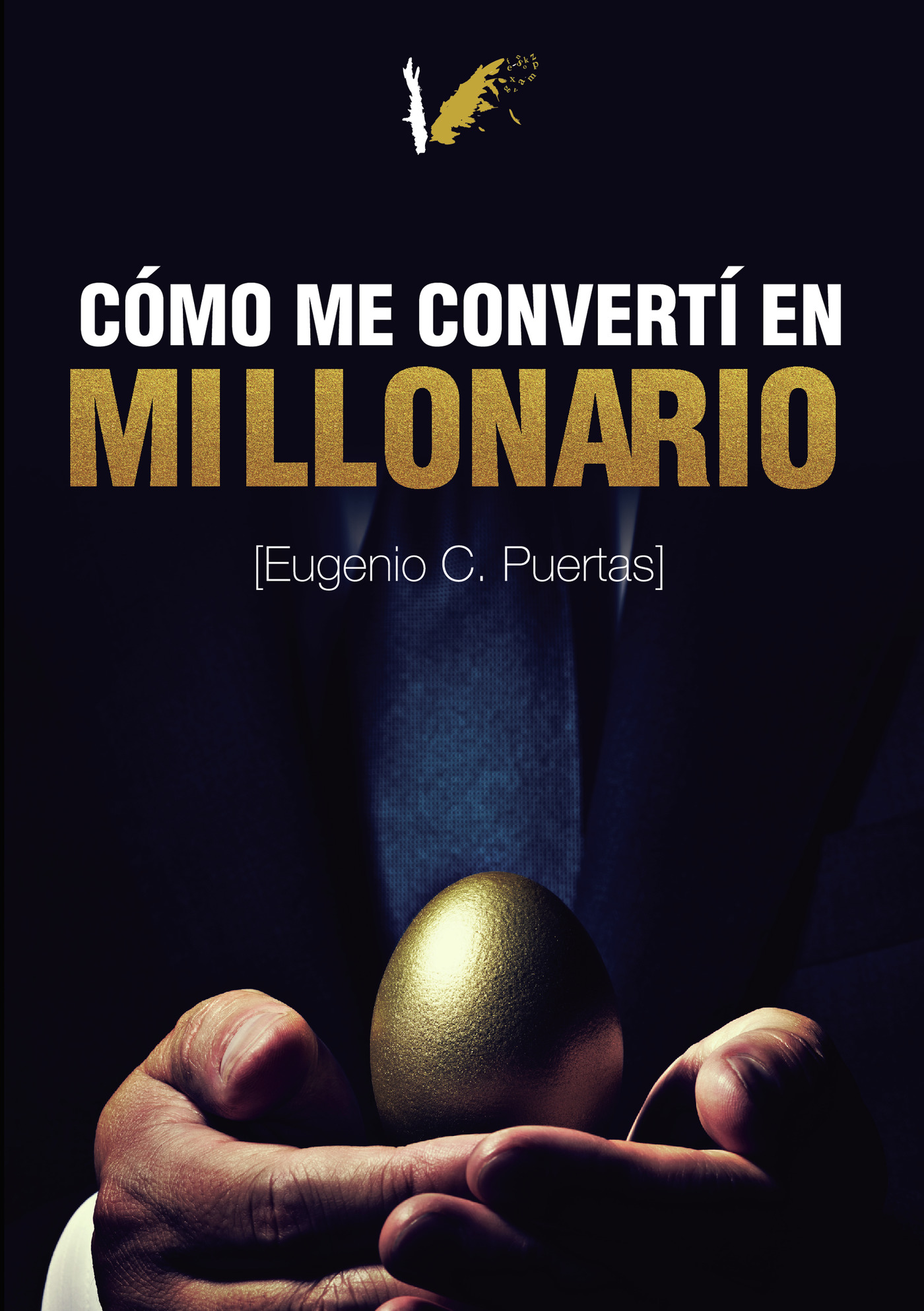 Portada de Cómo me convertí en millonario