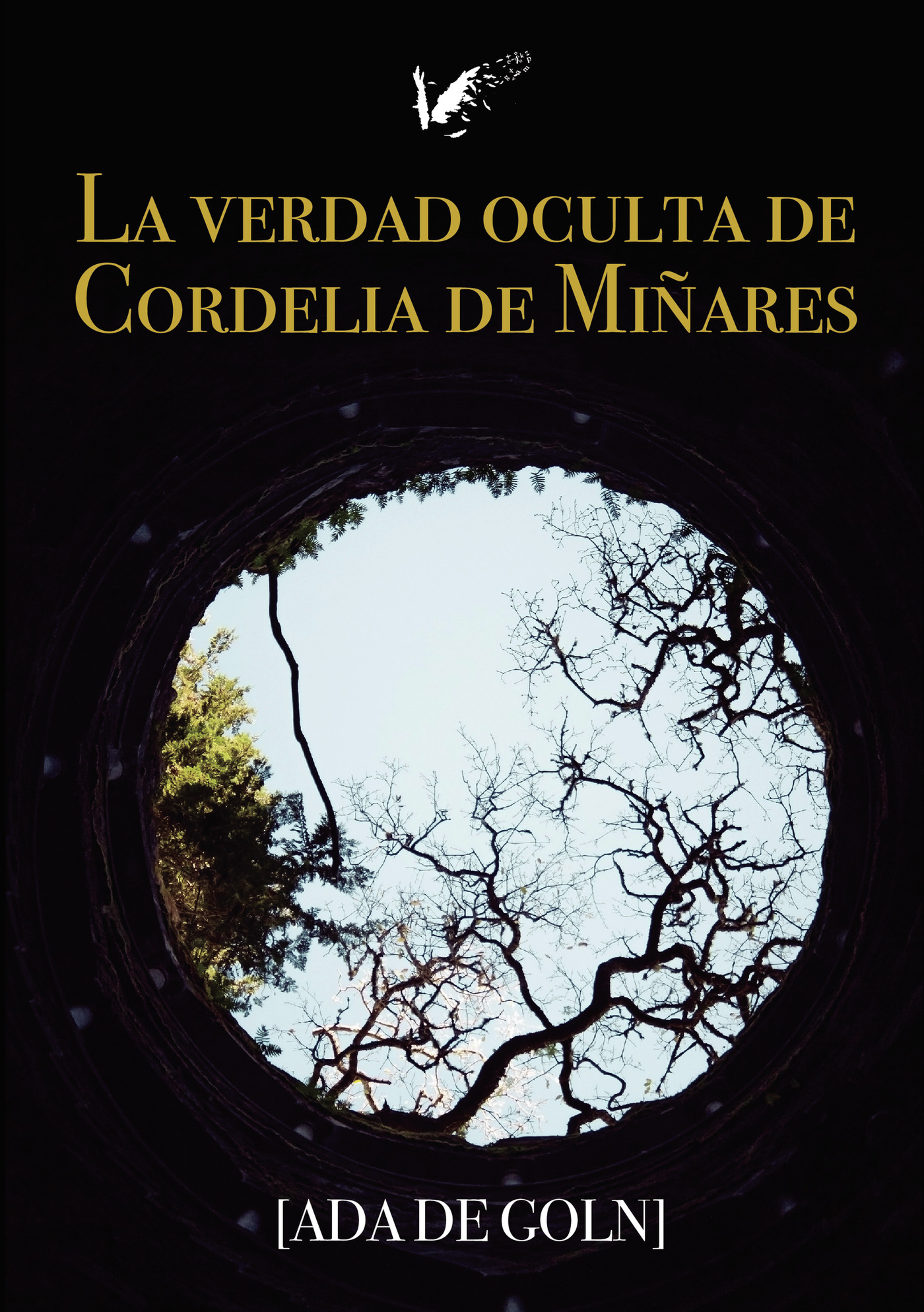 Portada de La verdad oculta de Cordelia de Miñares · Ada De Goln