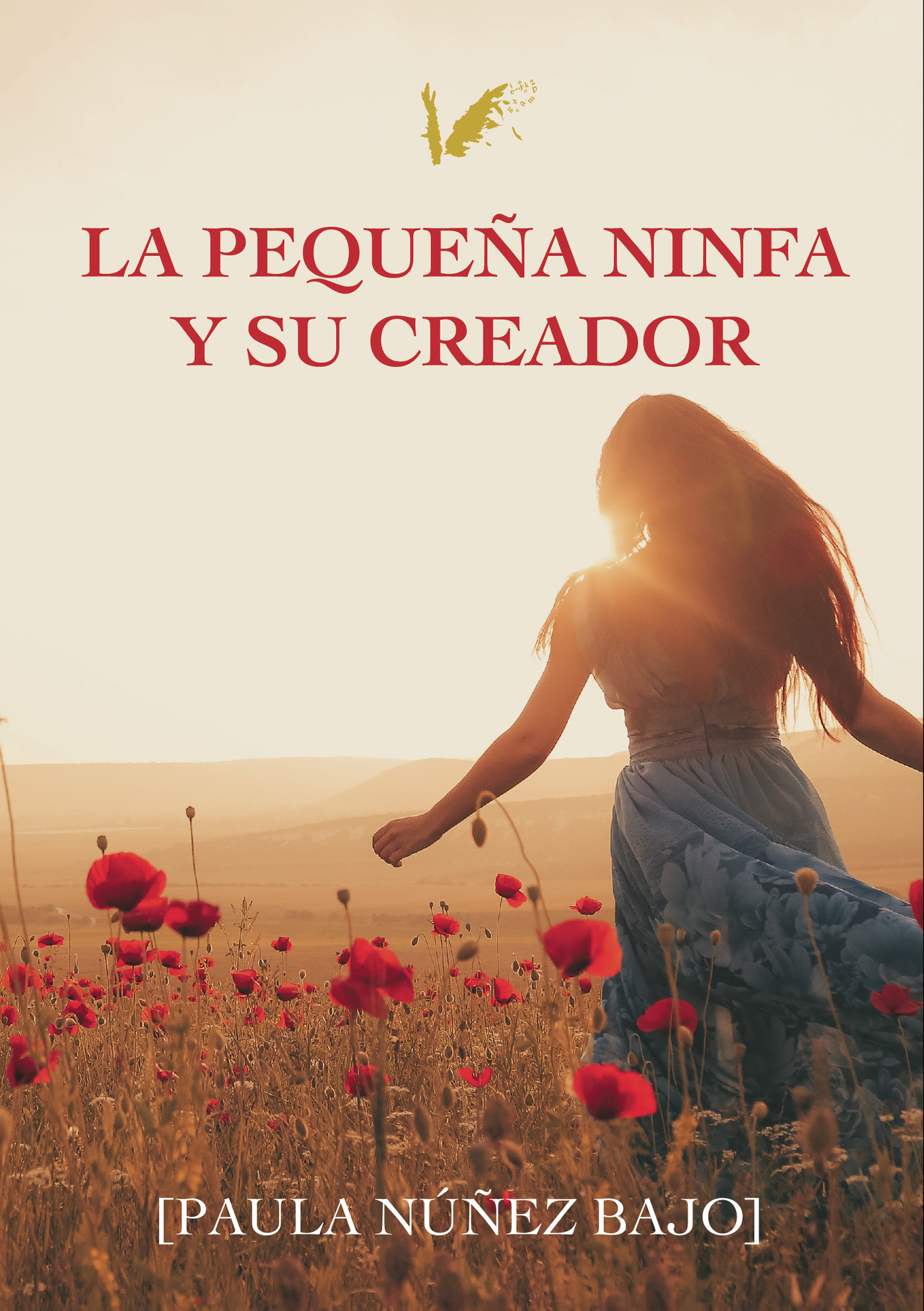 Portada de La pequeña ninfa y su creador · Paula Núñez Bajo