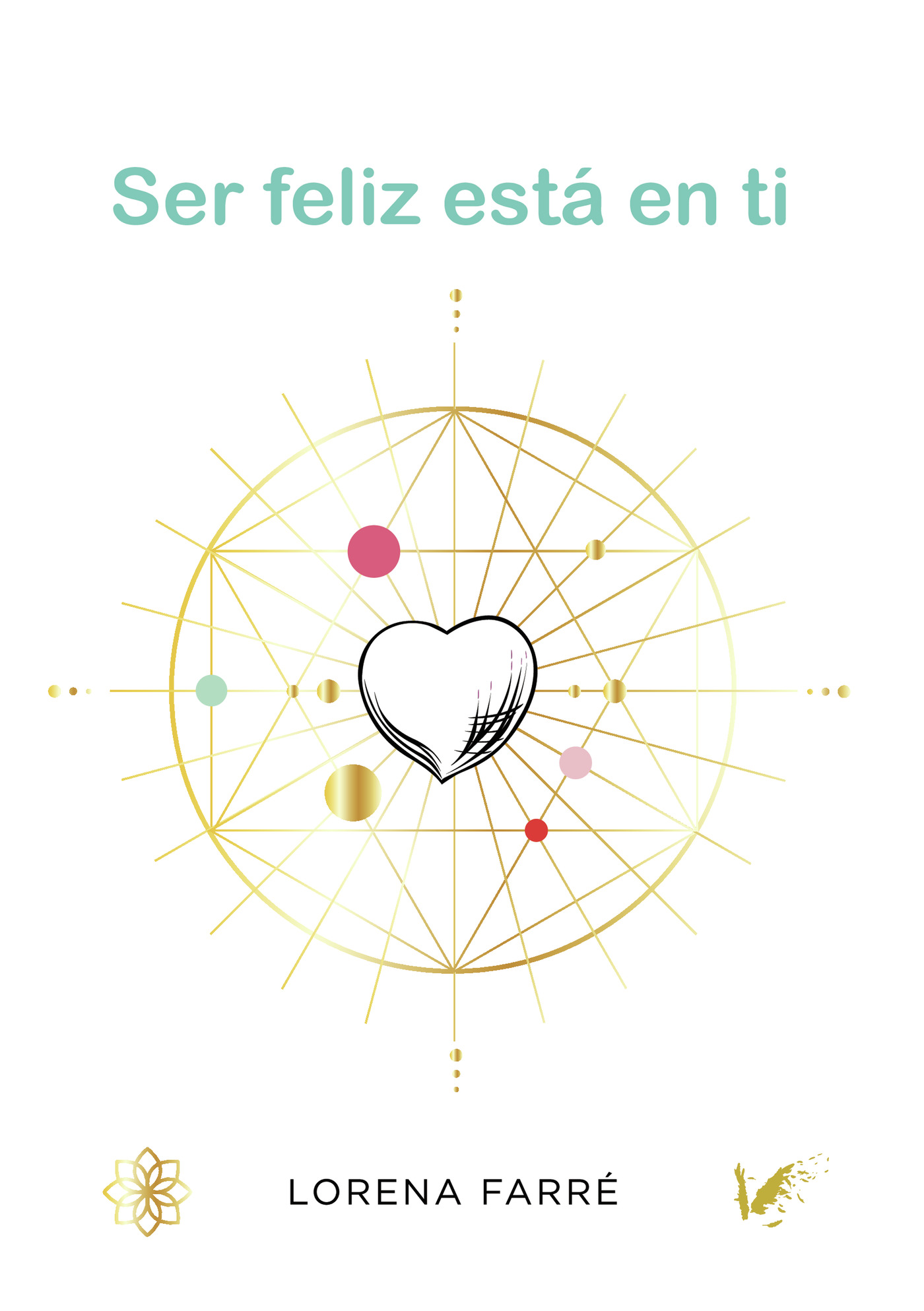 Portada de Ser feliz está en ti