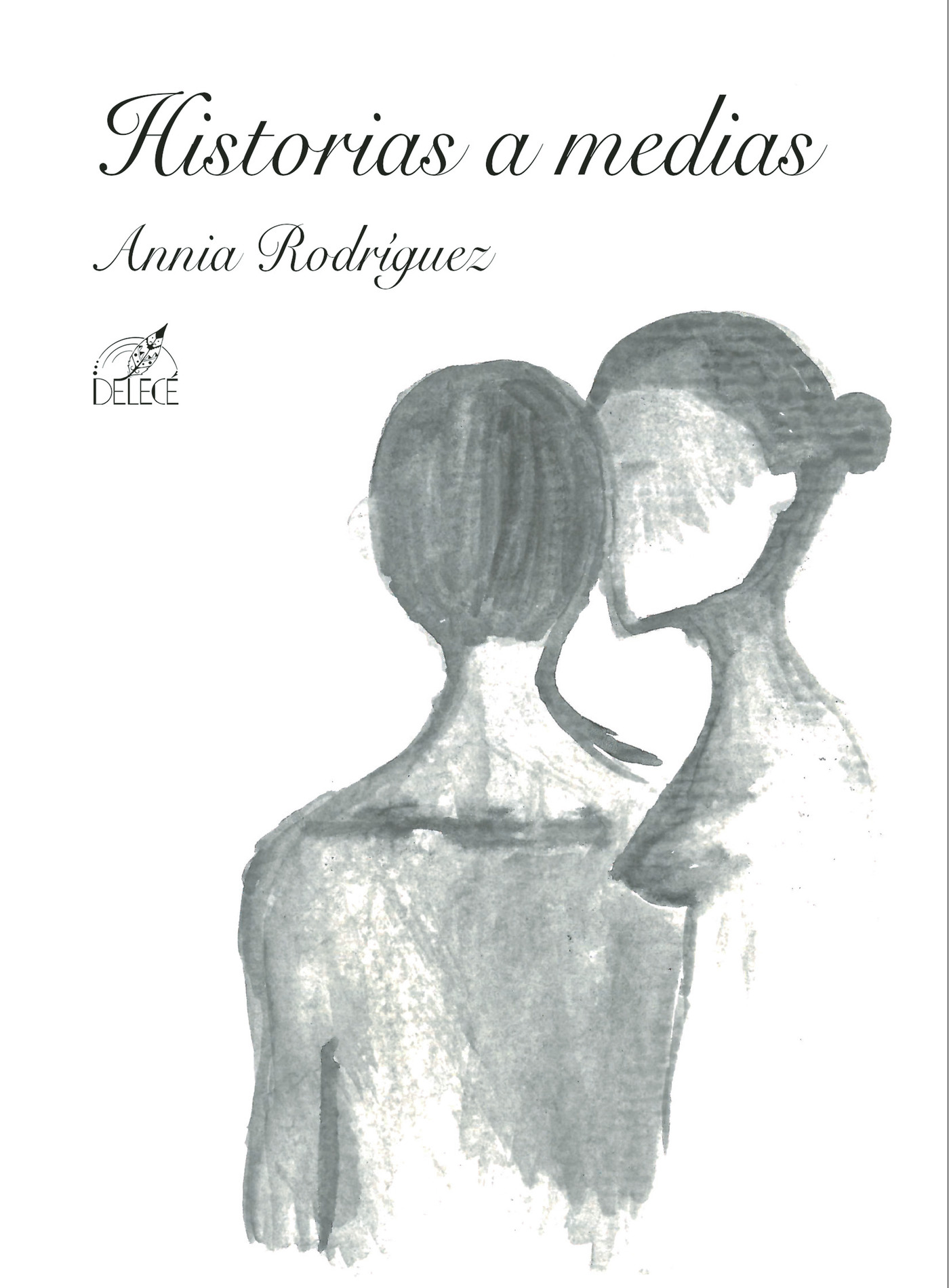 Portada de Historias a medias · Annia Rodríguez