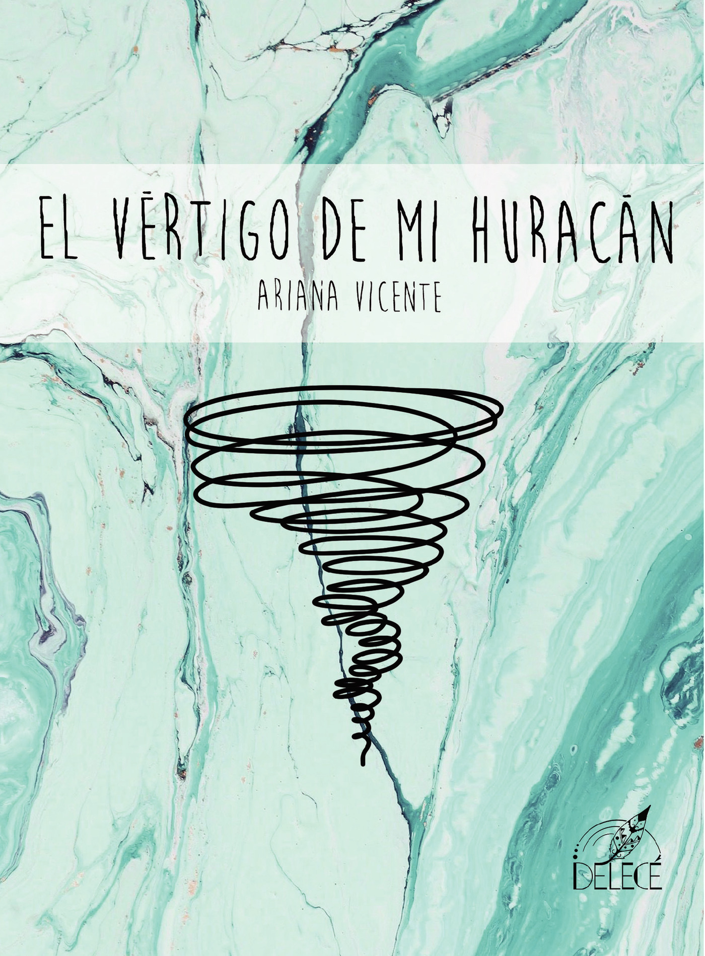 Portada de El vértigo de mi huracán