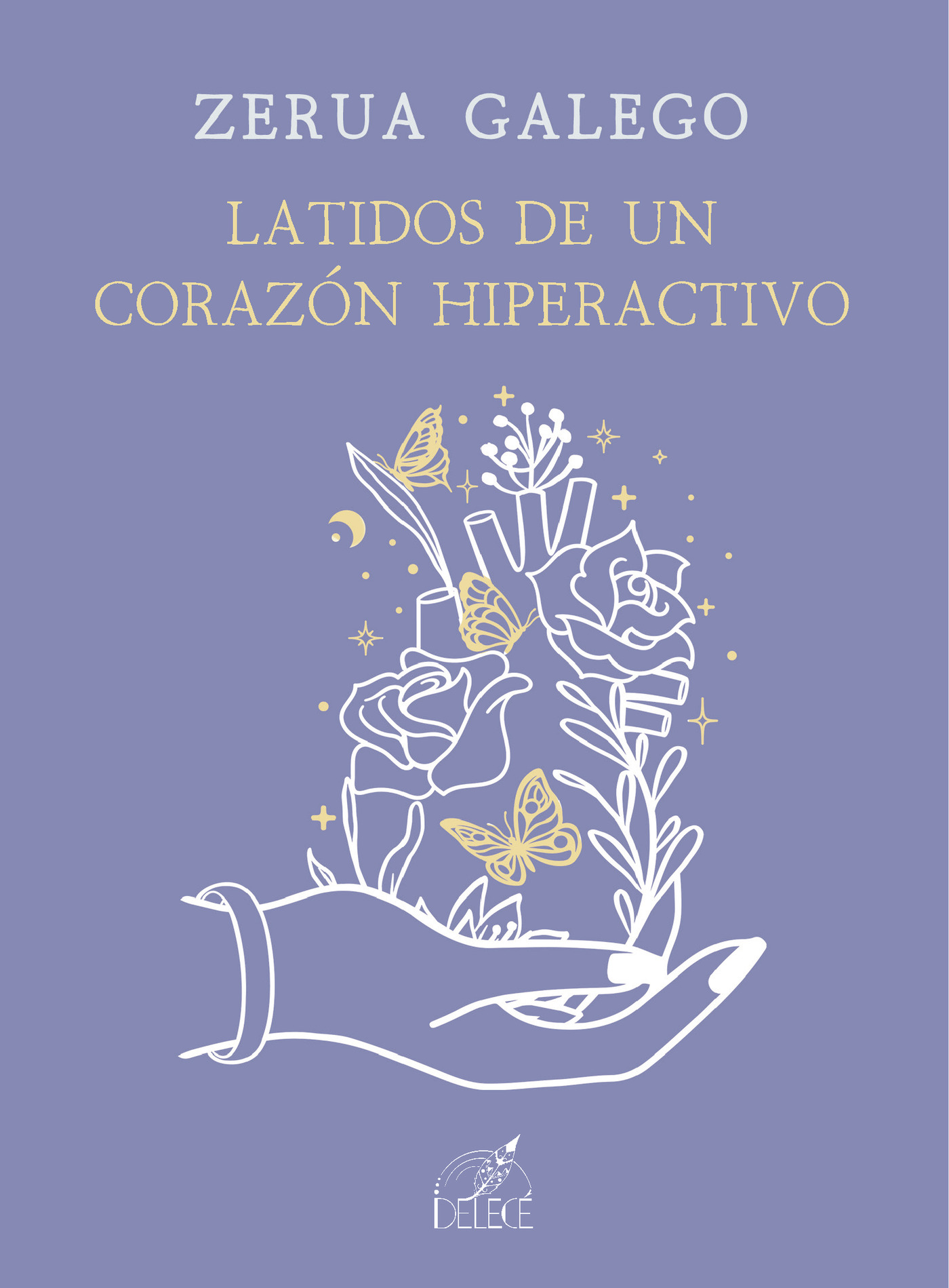 Portada de Latidos de un corazón hiperactivo · Zerua Galego