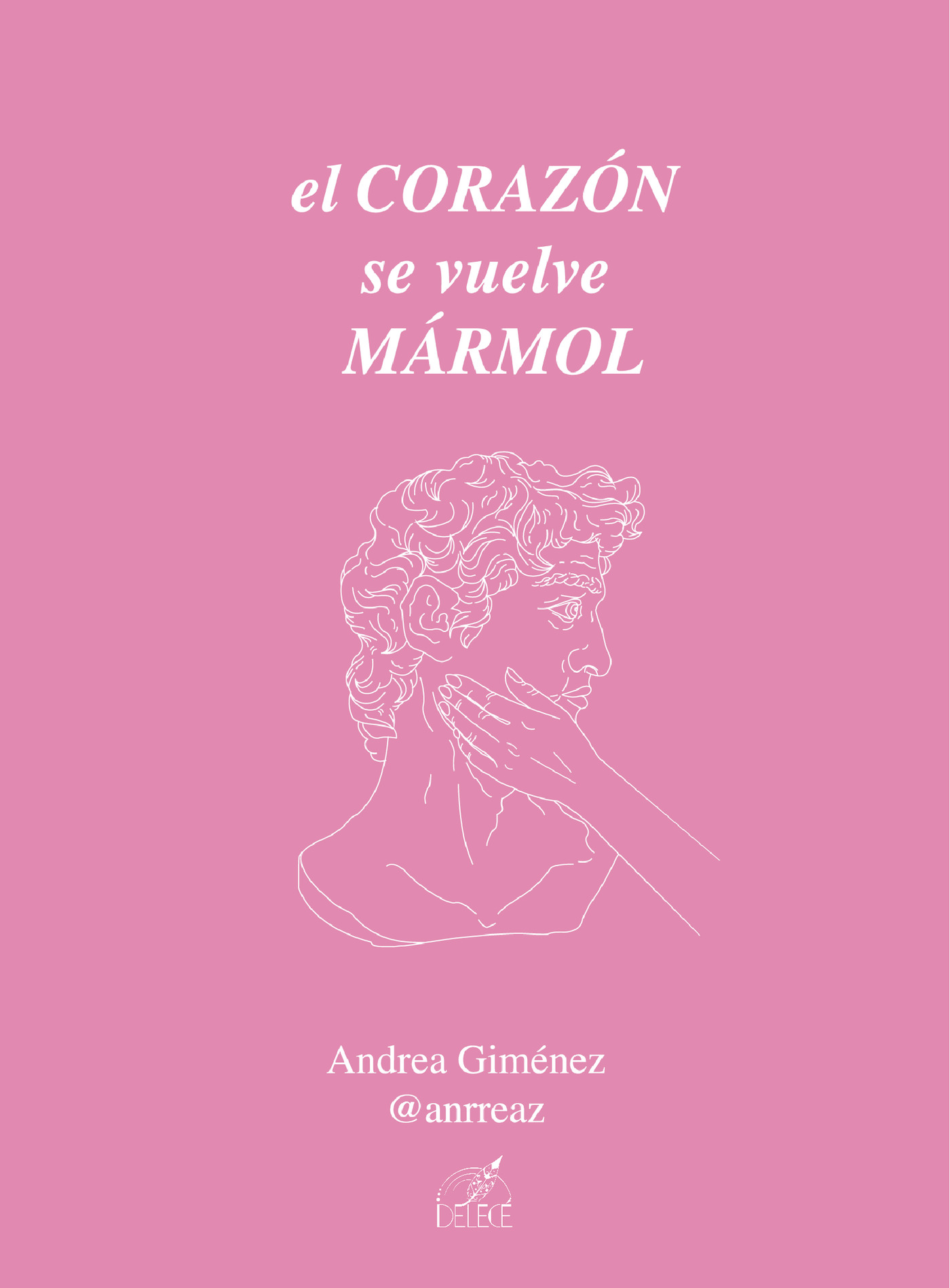Portada de El corazón se vuelve mármol