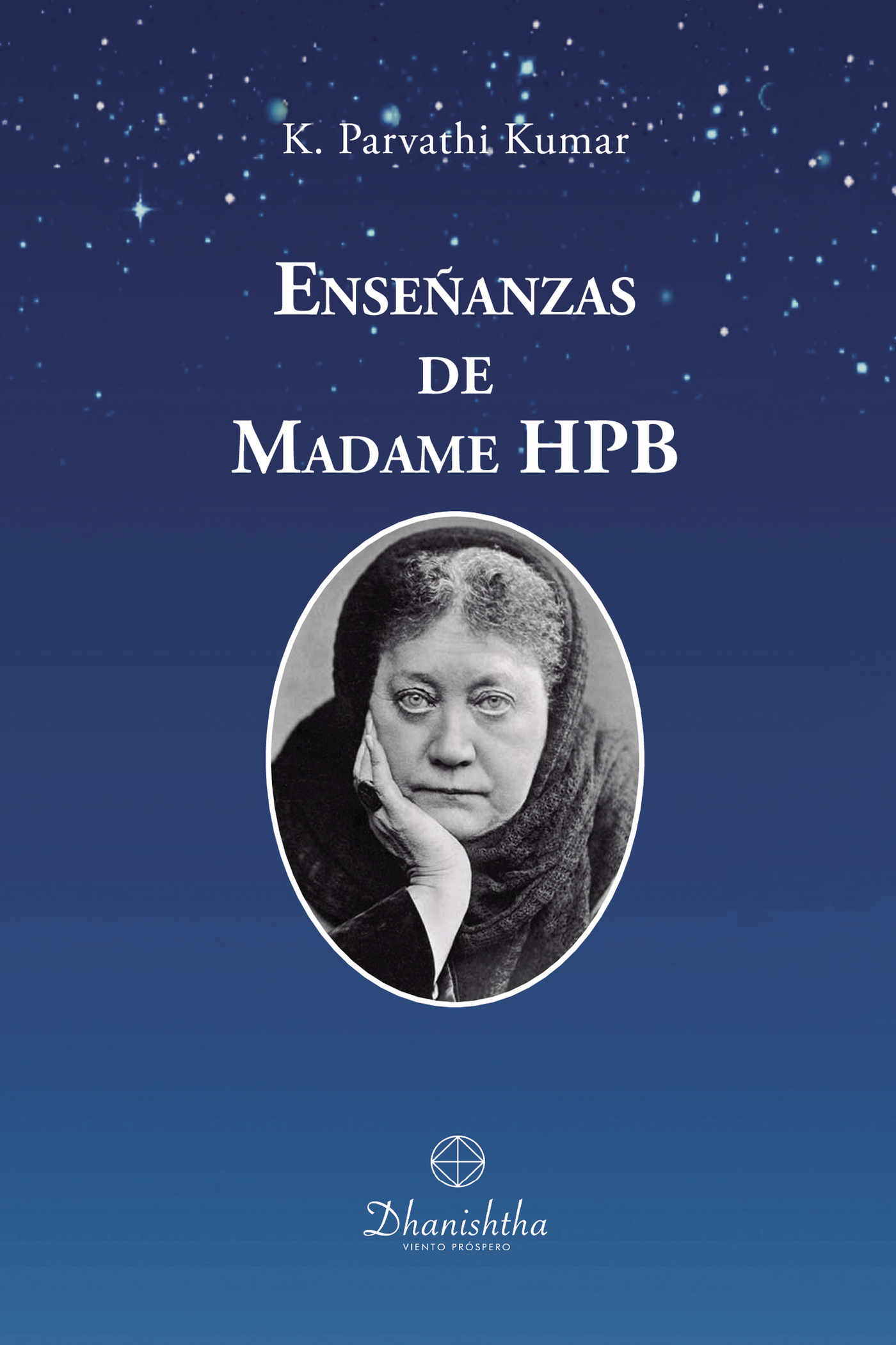 Portada de Enseñanzas de Madame HPB · Kambhampathi Parvathi Kumar