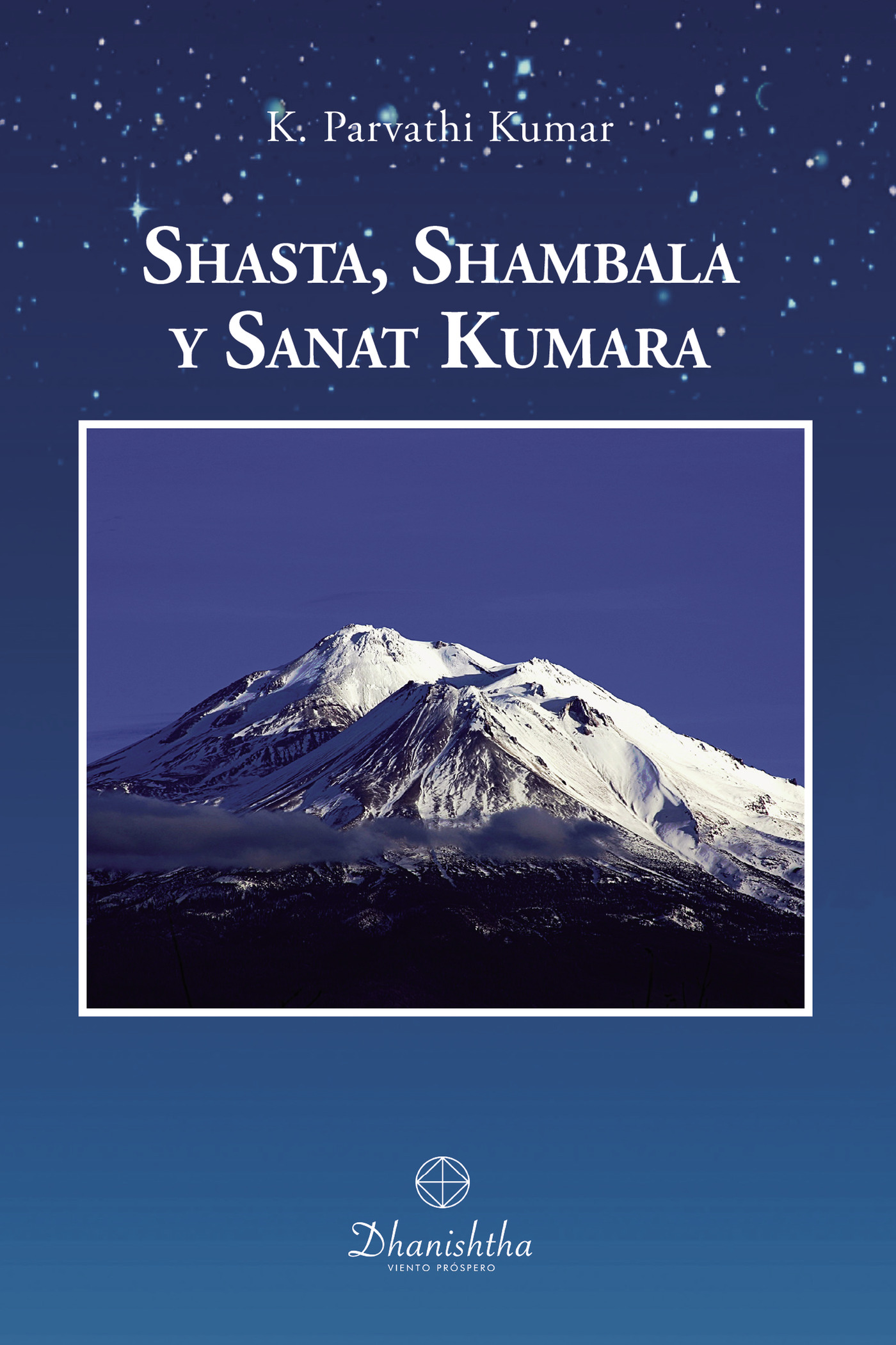 Portada de Shasta, Shambala y Sanat Kumara