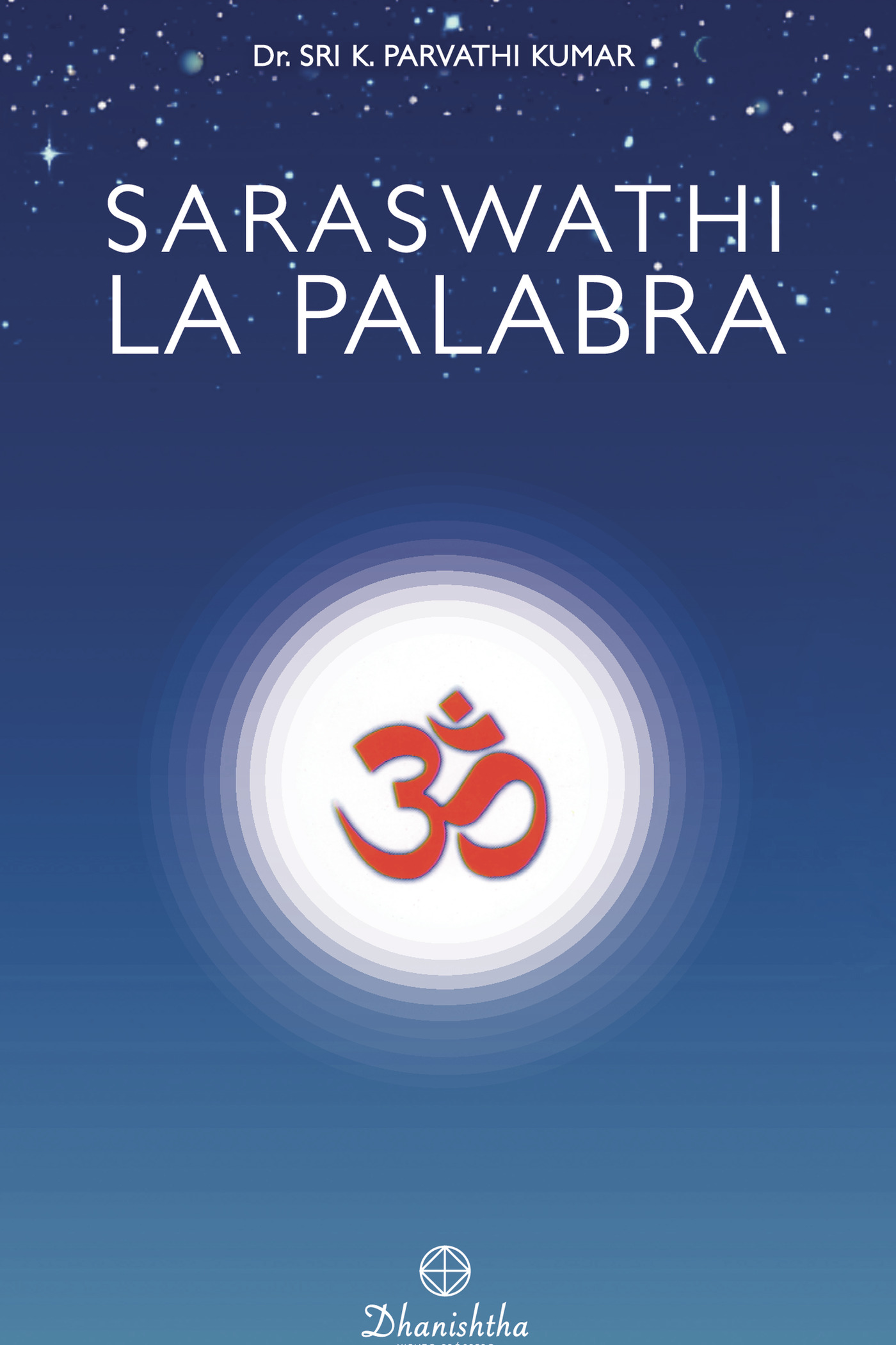 Portada de Saraswathi - La Palabra