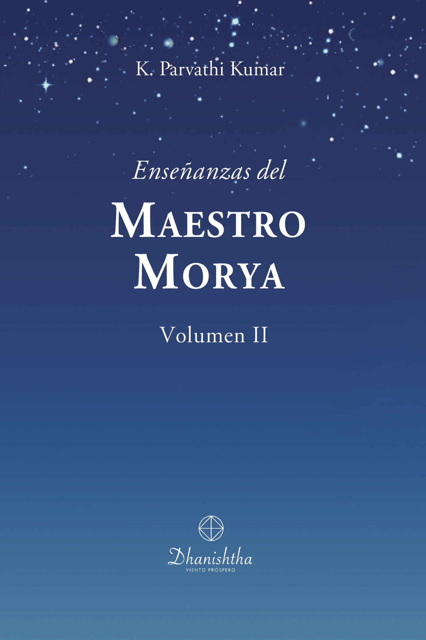 Portada de Enseñanzas del Maestro Morya Vol. II