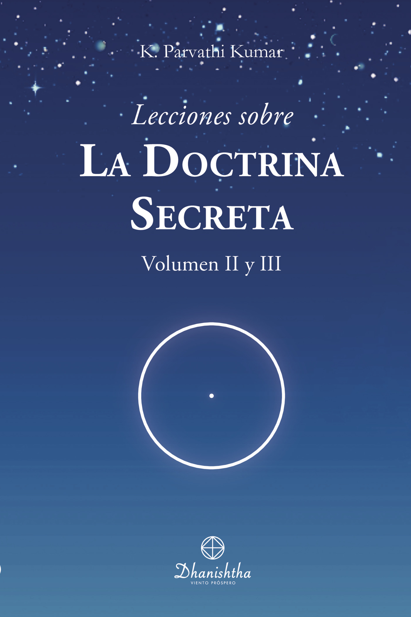 Portada de Lecciones sobre la Doctrina Secreta Vol. II Y III