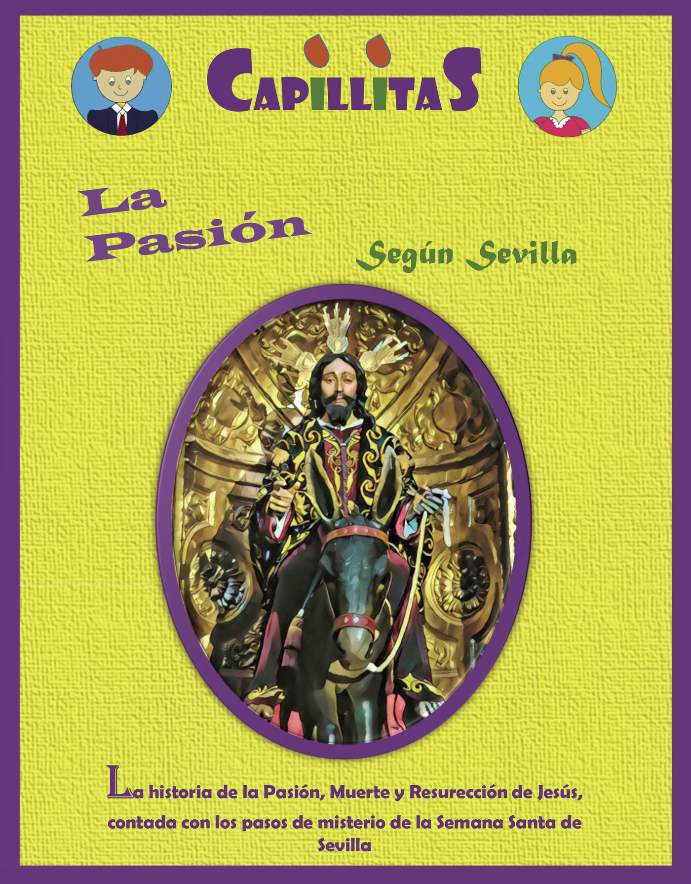Portada de Capillitas. La Pasión Según Sevilla