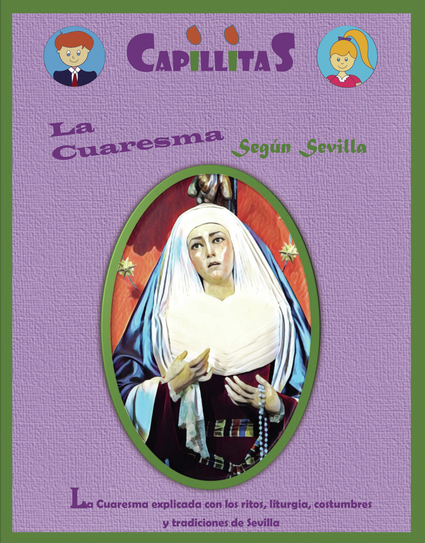 Portada de Capillitas, La Cuaresma según Sevilla