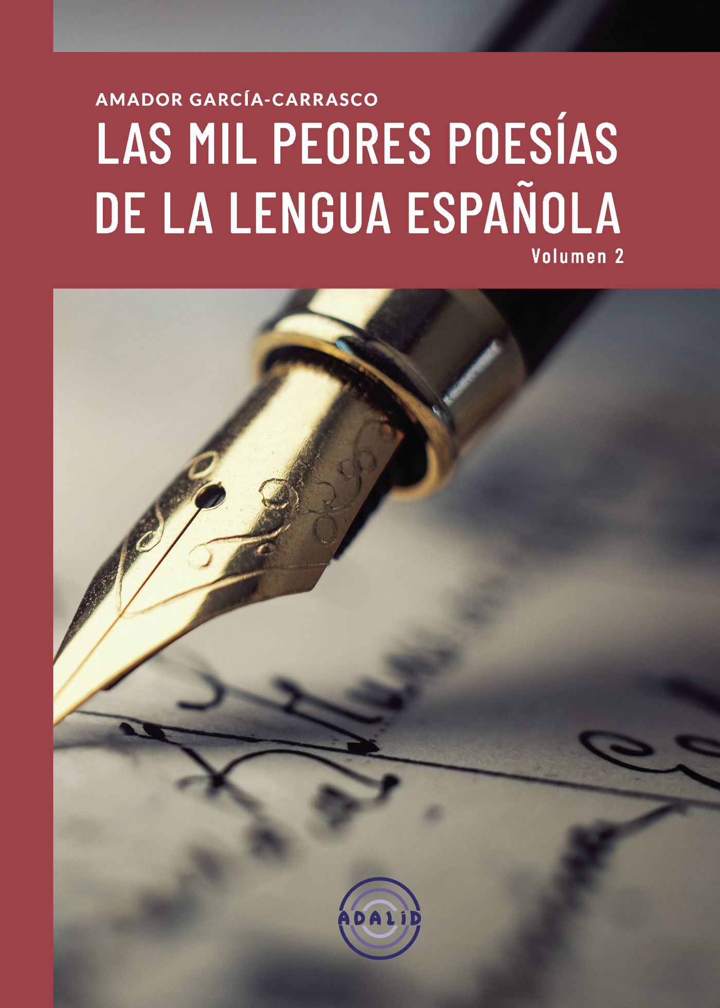 Portada de LAS MIL PEORES POESIAS DE LA LENGUA ESPAÑOLA VOL.II