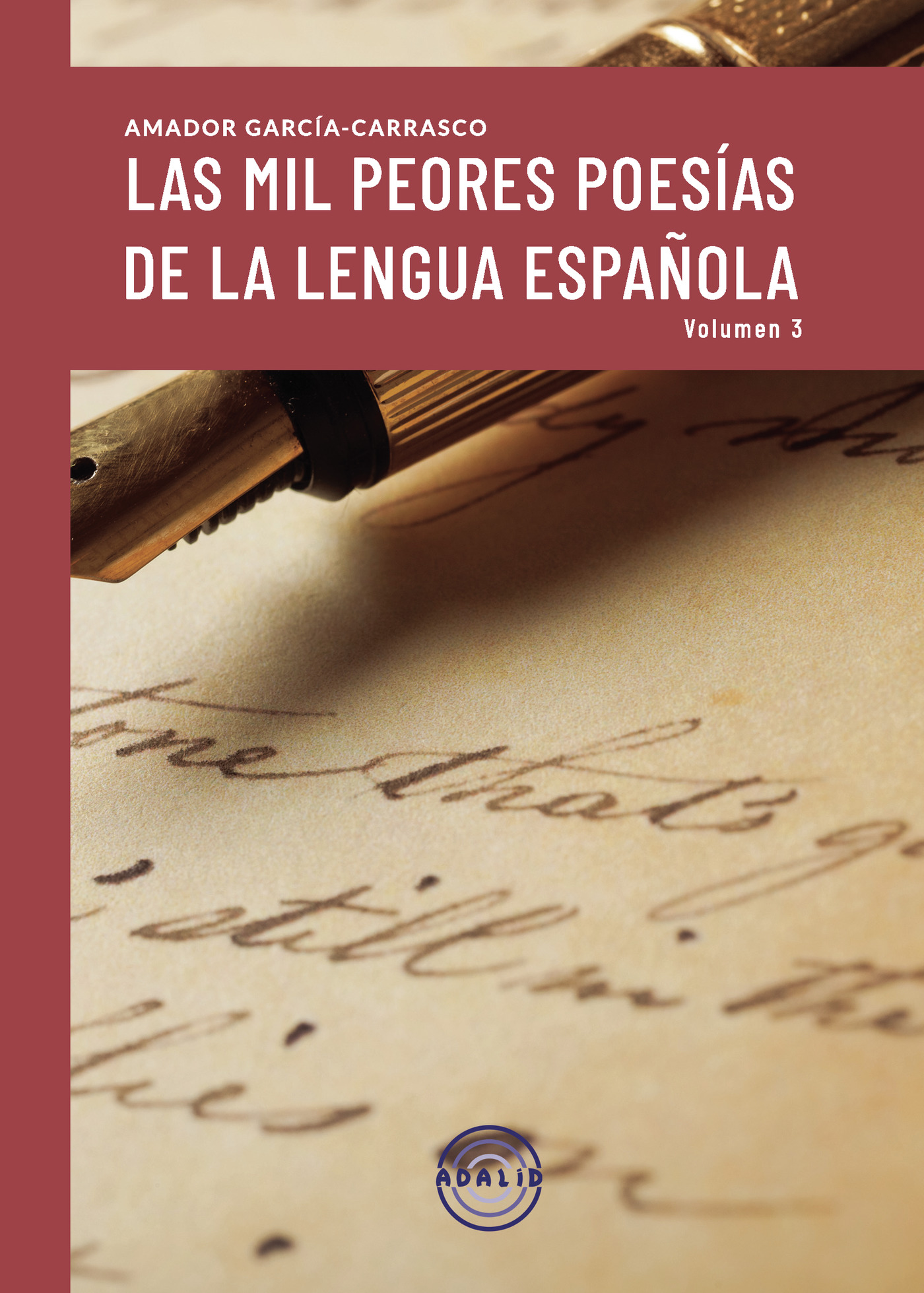 Portada de LAS MIL PEORES POESIAS DE LA LENGUA ESPAÑOLA VOL.III