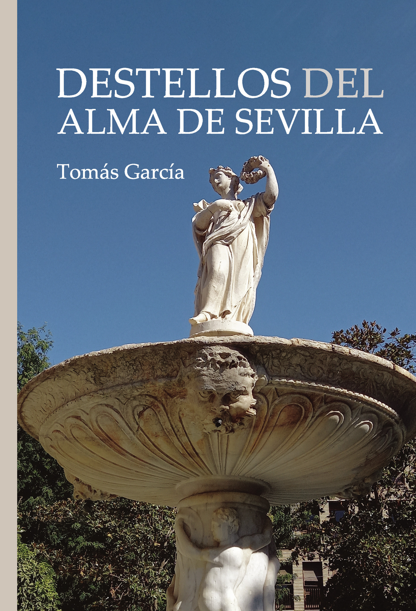 Portada de DESTELLOS DEL ALMA DE SEVILLA