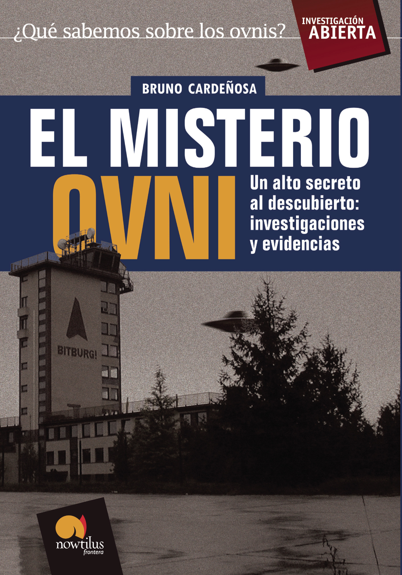 Portada de El misterio Ovni · Bruno Cardeñosa