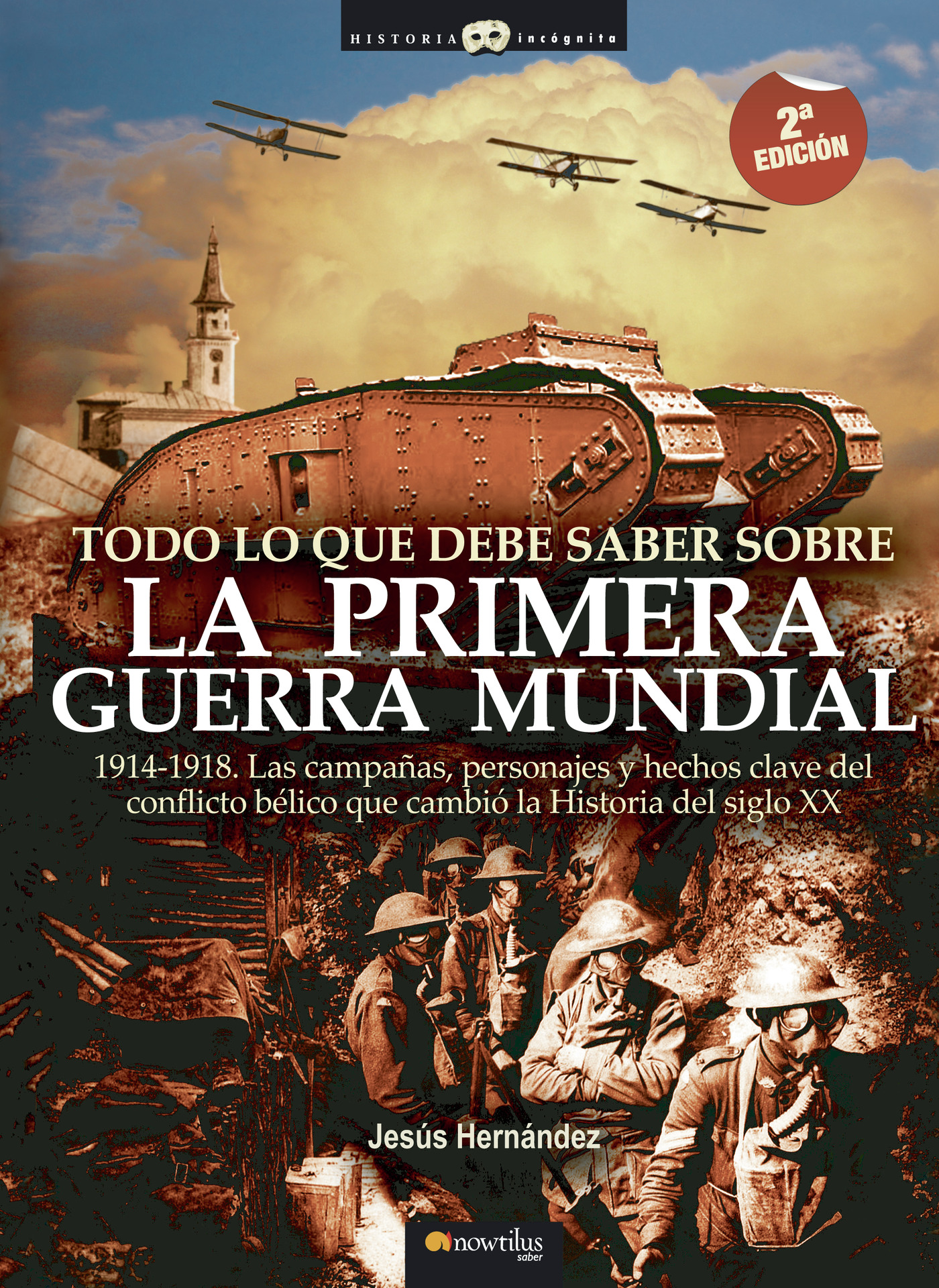 Portada de Todo lo que debe saber sobre la primera Guerra Mundial