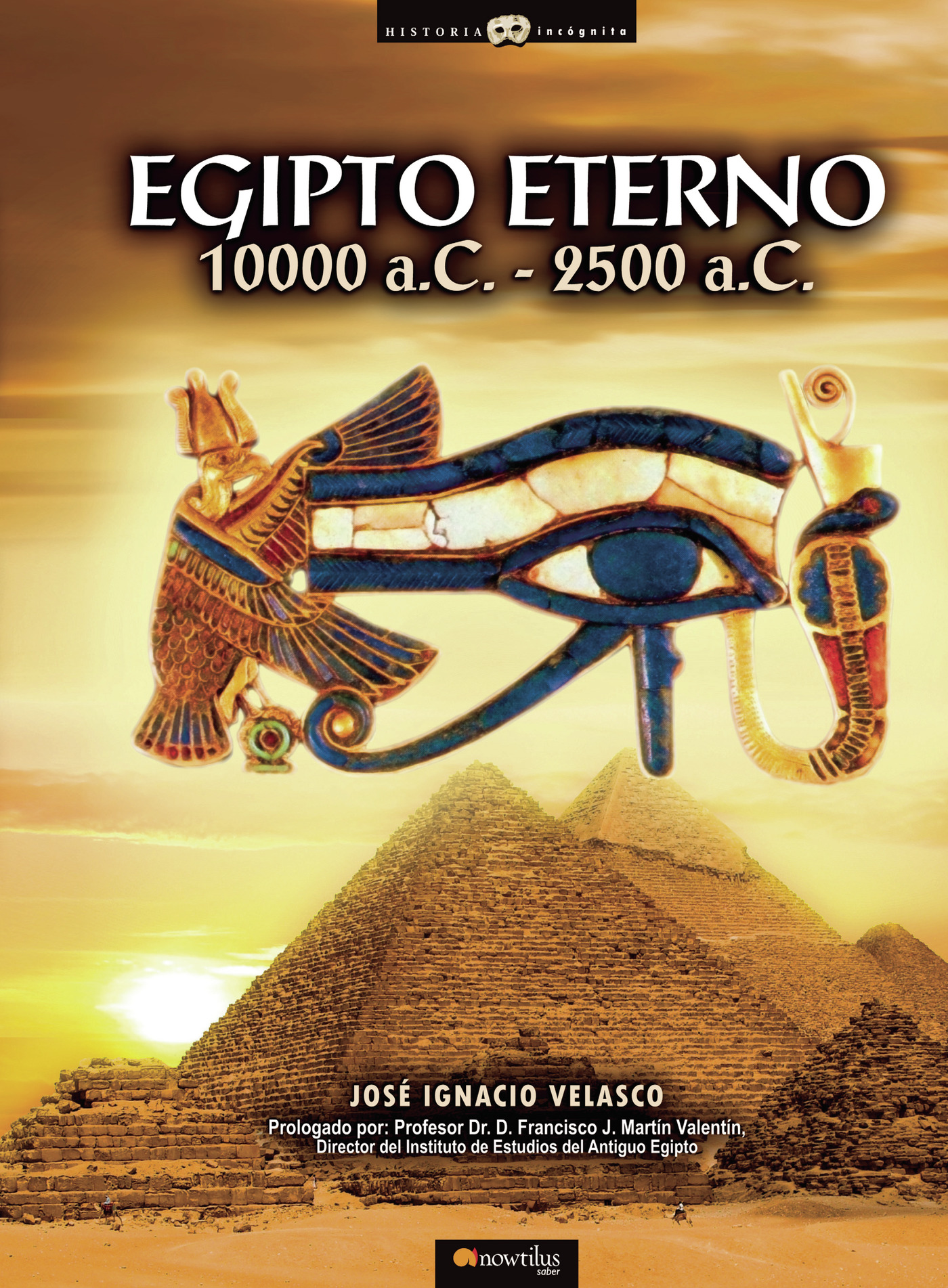 Portada de Egipto eterno, 10000 -2500 A.C.