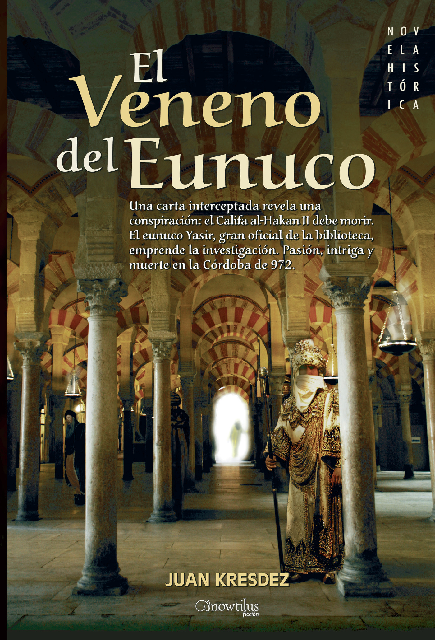 Portada de El veneno del Eunuco · Juan Kresdez
