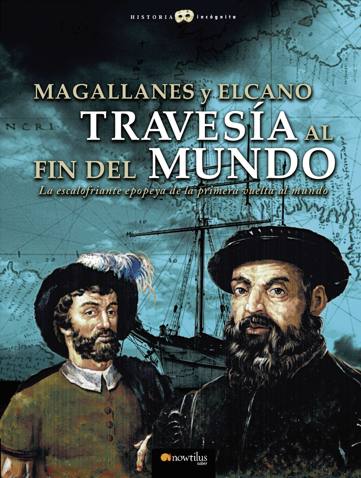 Portada de Magallanes y Elcano: travesia al fin del mundo