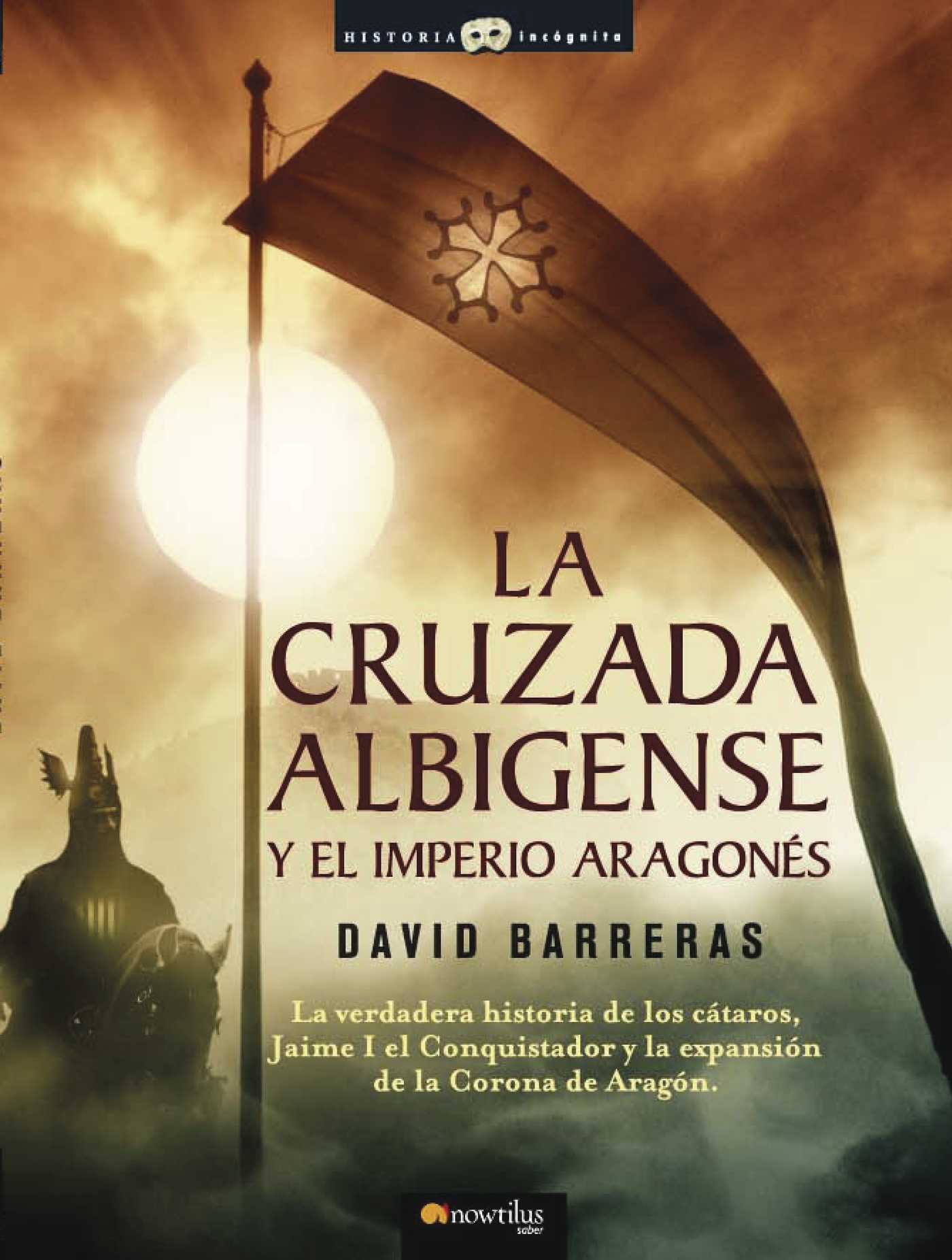 Portada de La cruzada Albigense y el Imperio aragonés