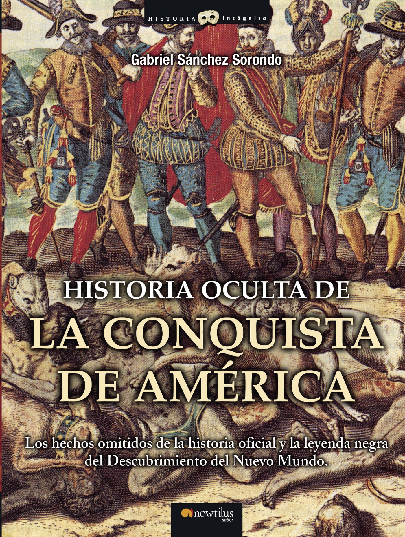 Portada de Historia oculta de la conquista de América