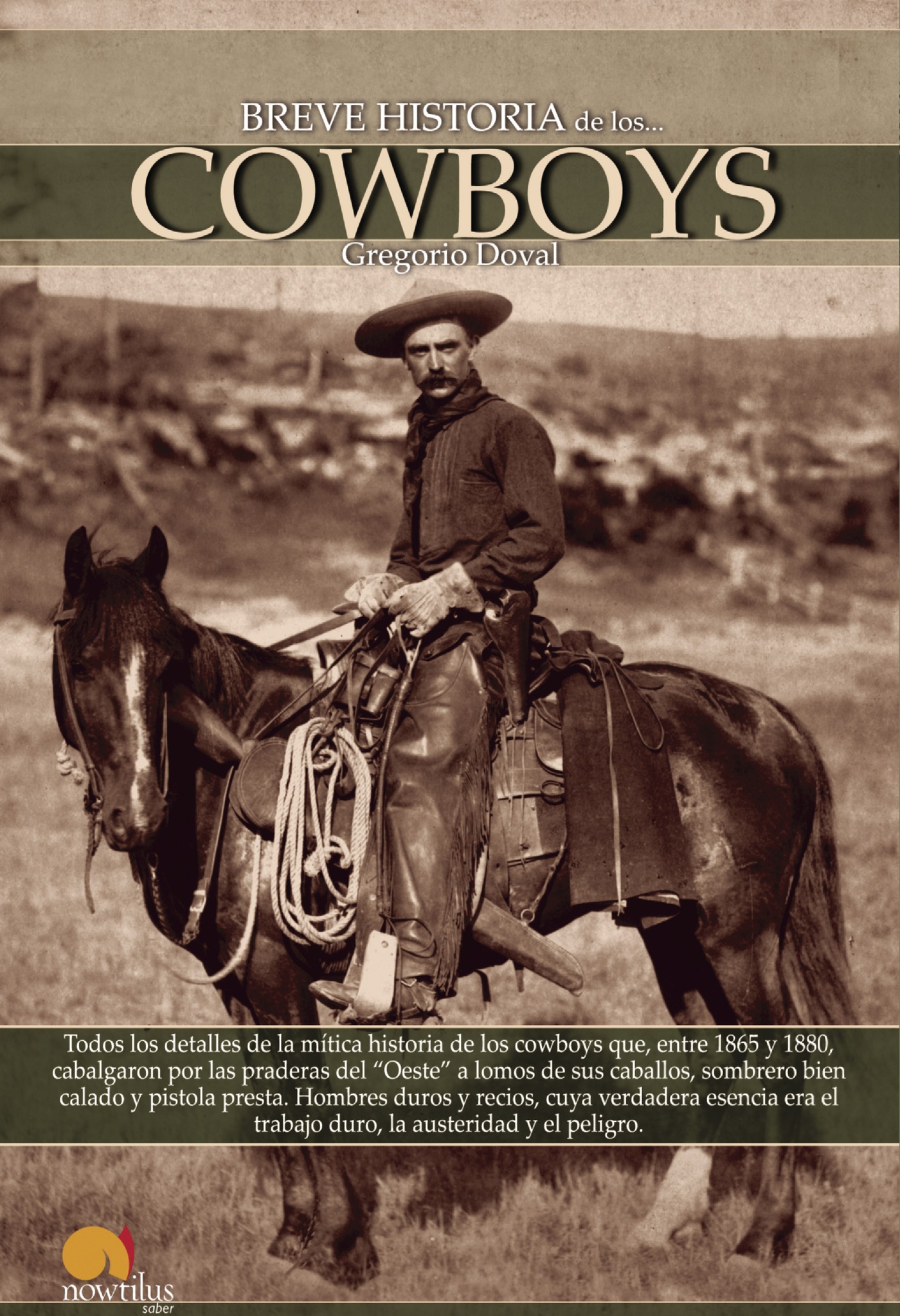 Portada de Breve historia de los cowboys · Gregorio Doval