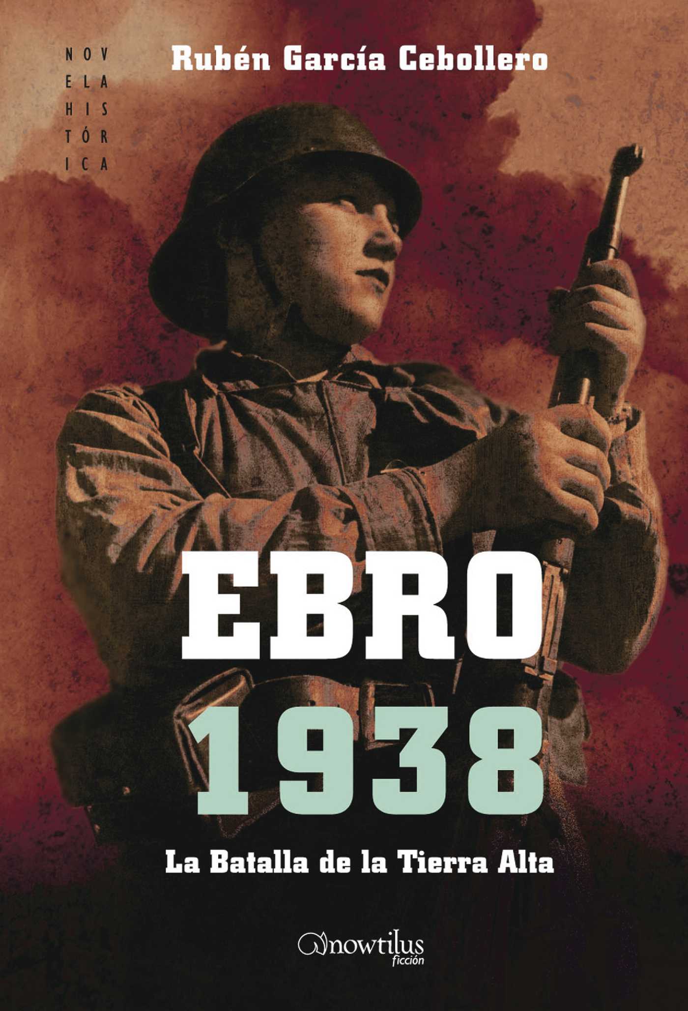 Portada de Ebro 1938 · Rubén García Cebollero