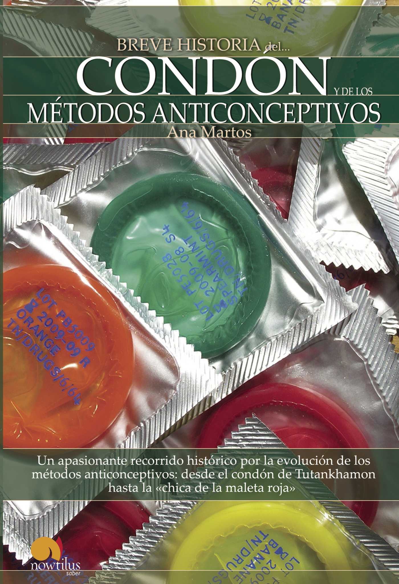 Portada de Breve historia del condón y de los métodos anticonceptivos · Ana Martos Rubio