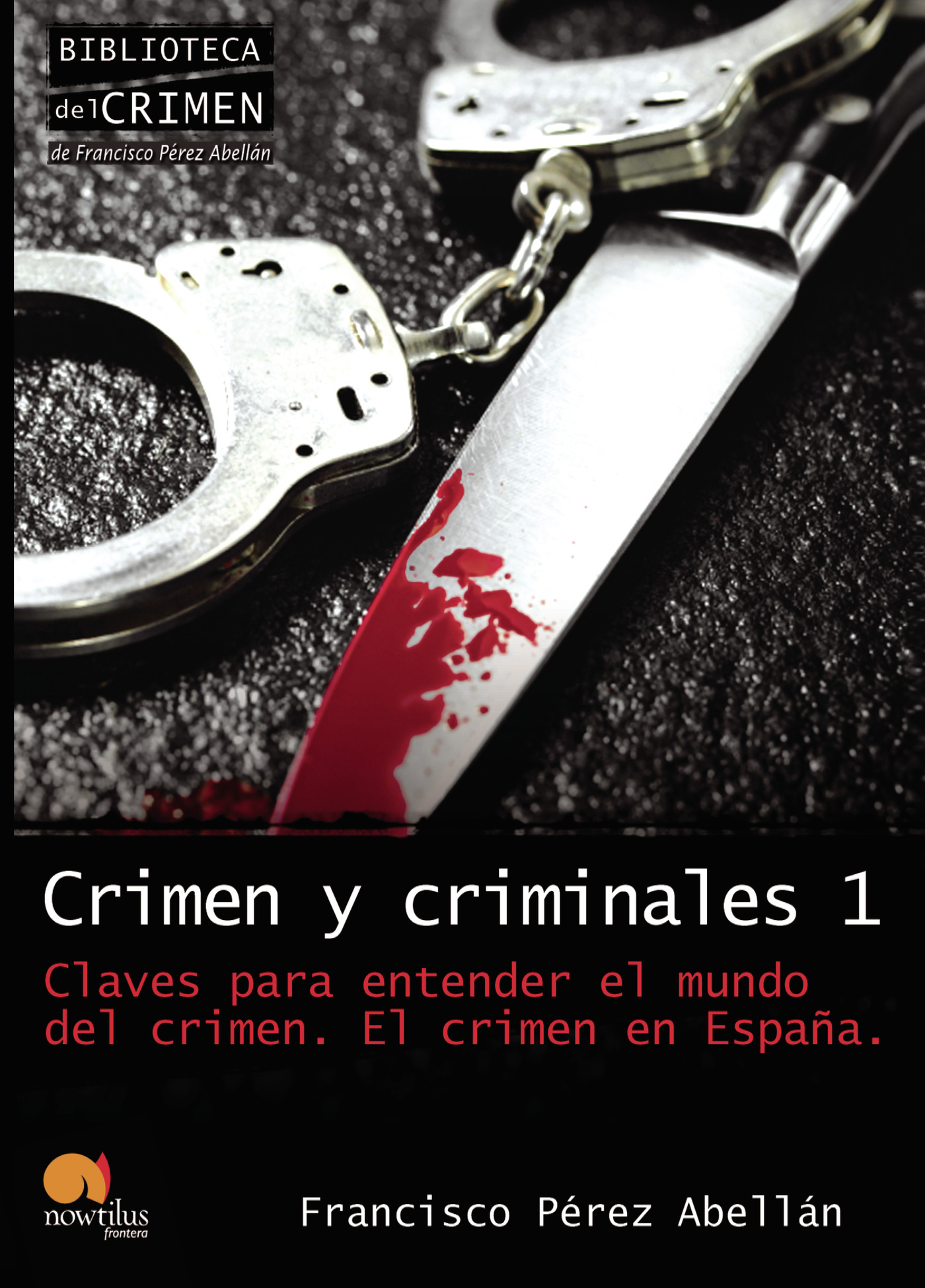 Portada de Crimen y criminales I