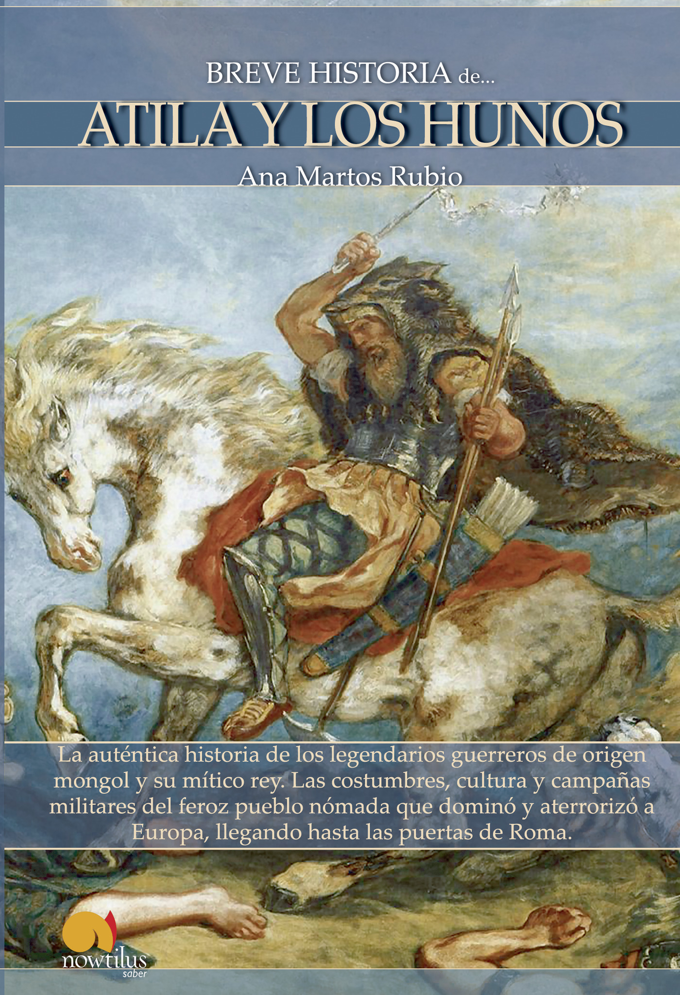 Portada de Breve historia de Atila y los hunos
