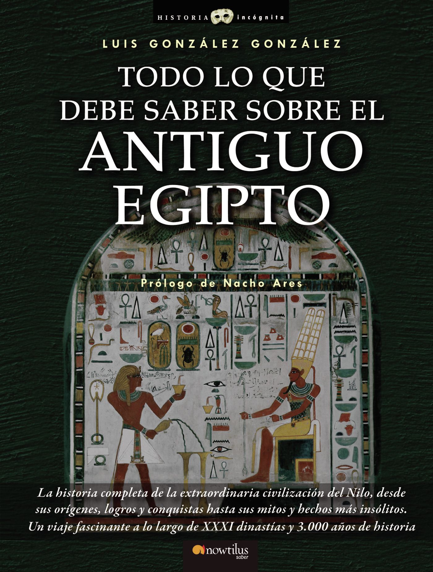 Portada de Todo lo que debe saber sobre el Antiguo Egipto