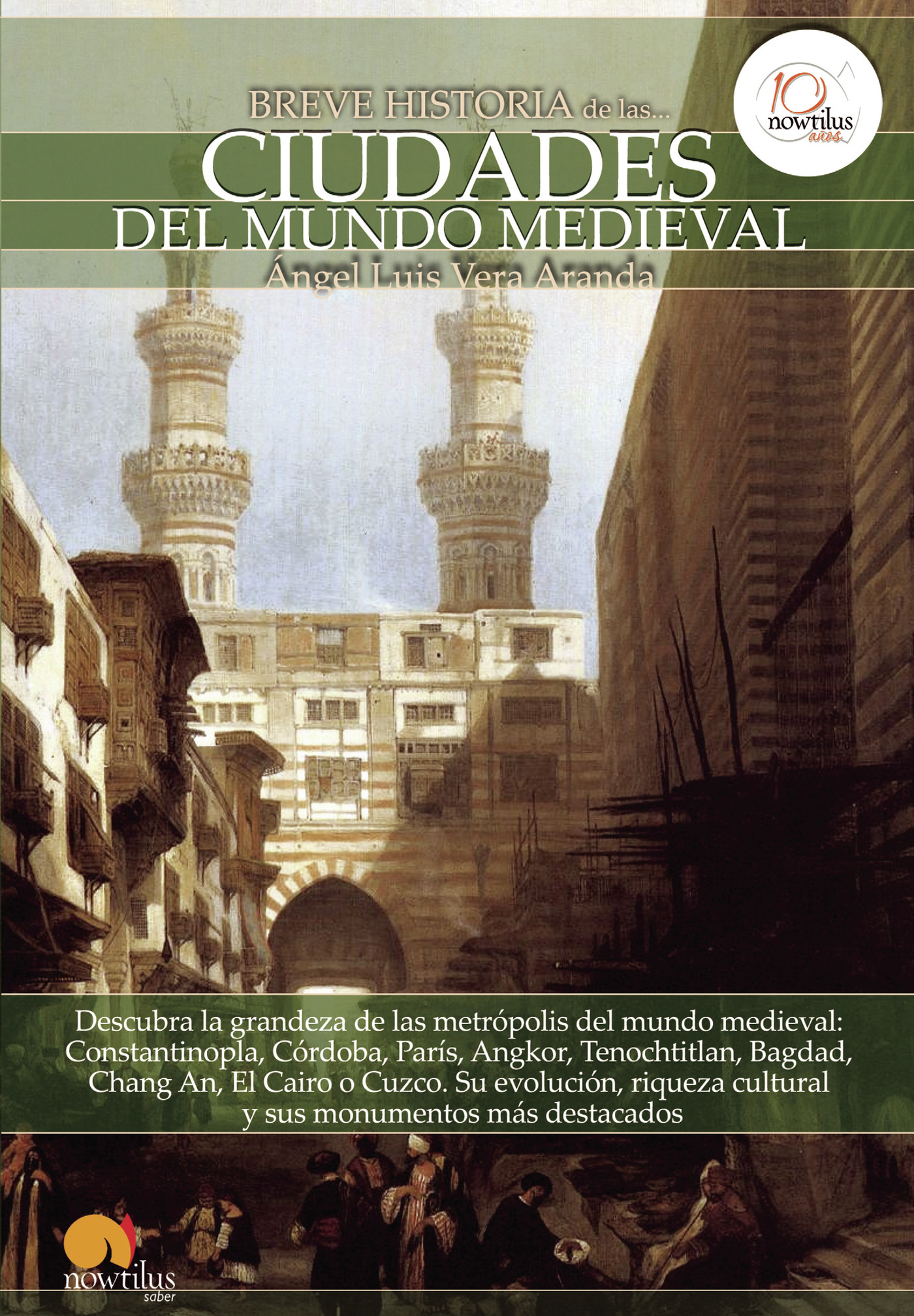 Portada de Breve historia de las ciudades del mundo medieval · Ángel Luis Vera Aranda