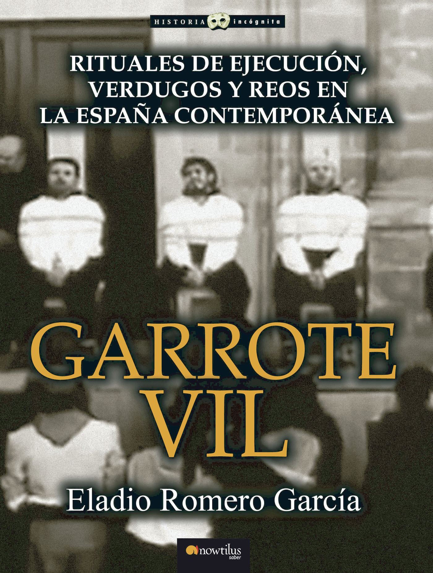 Portada de Garrote Vil · Eladio Romero