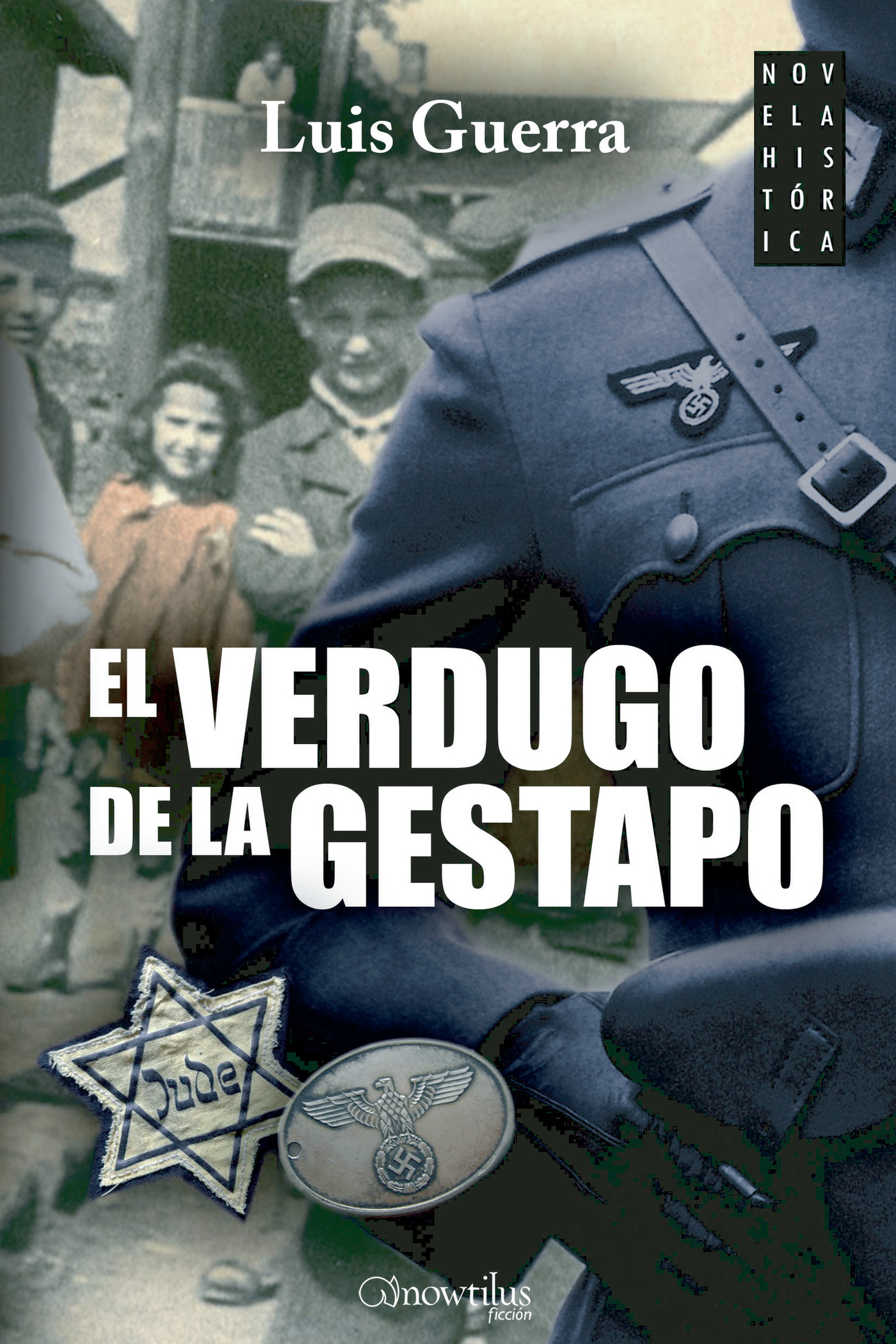 Portada de El verdugo de la Gestapo · Luis Guerra