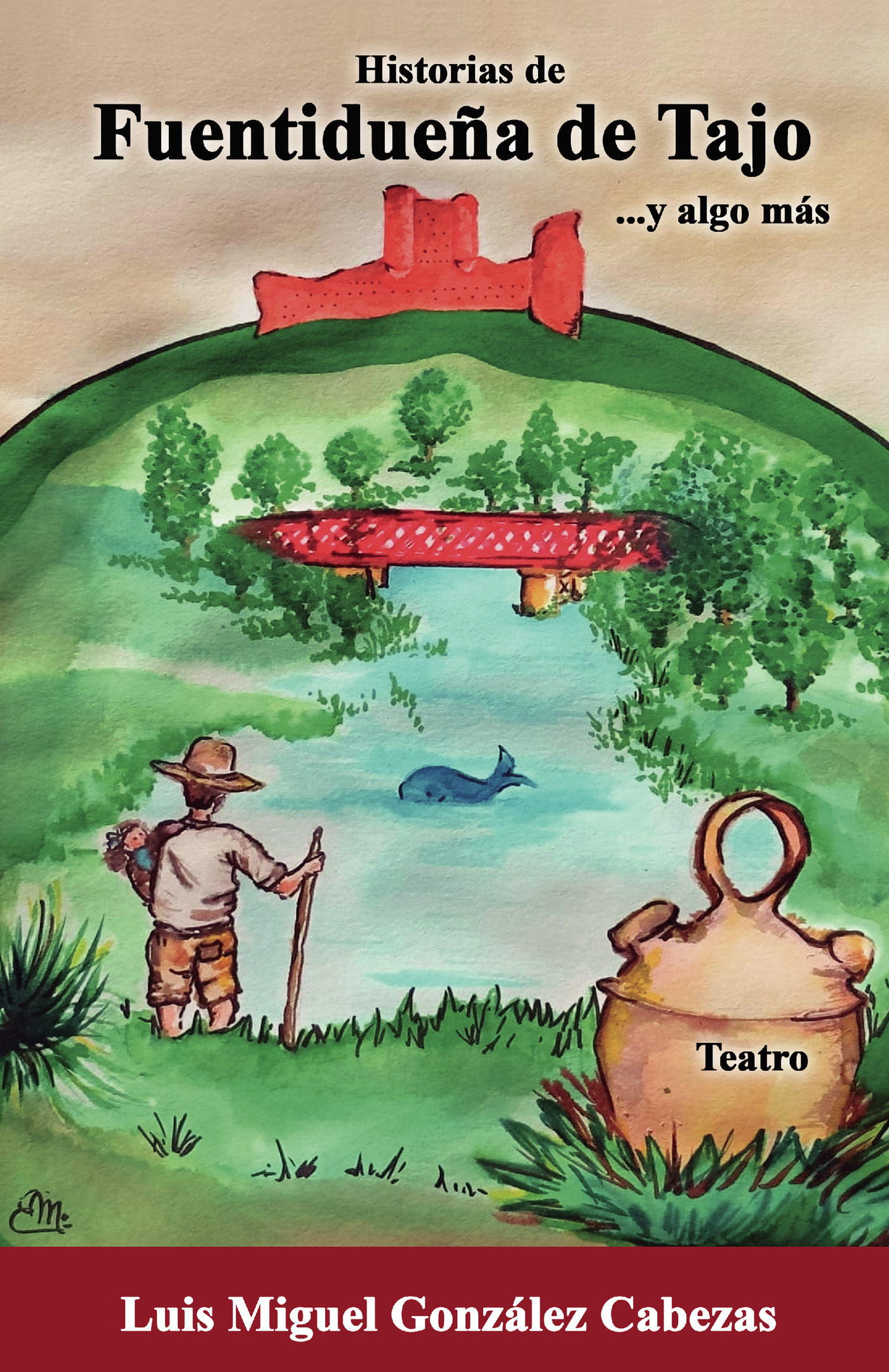 Portada de Historias de Fuentidueña de Tajo... y algo más