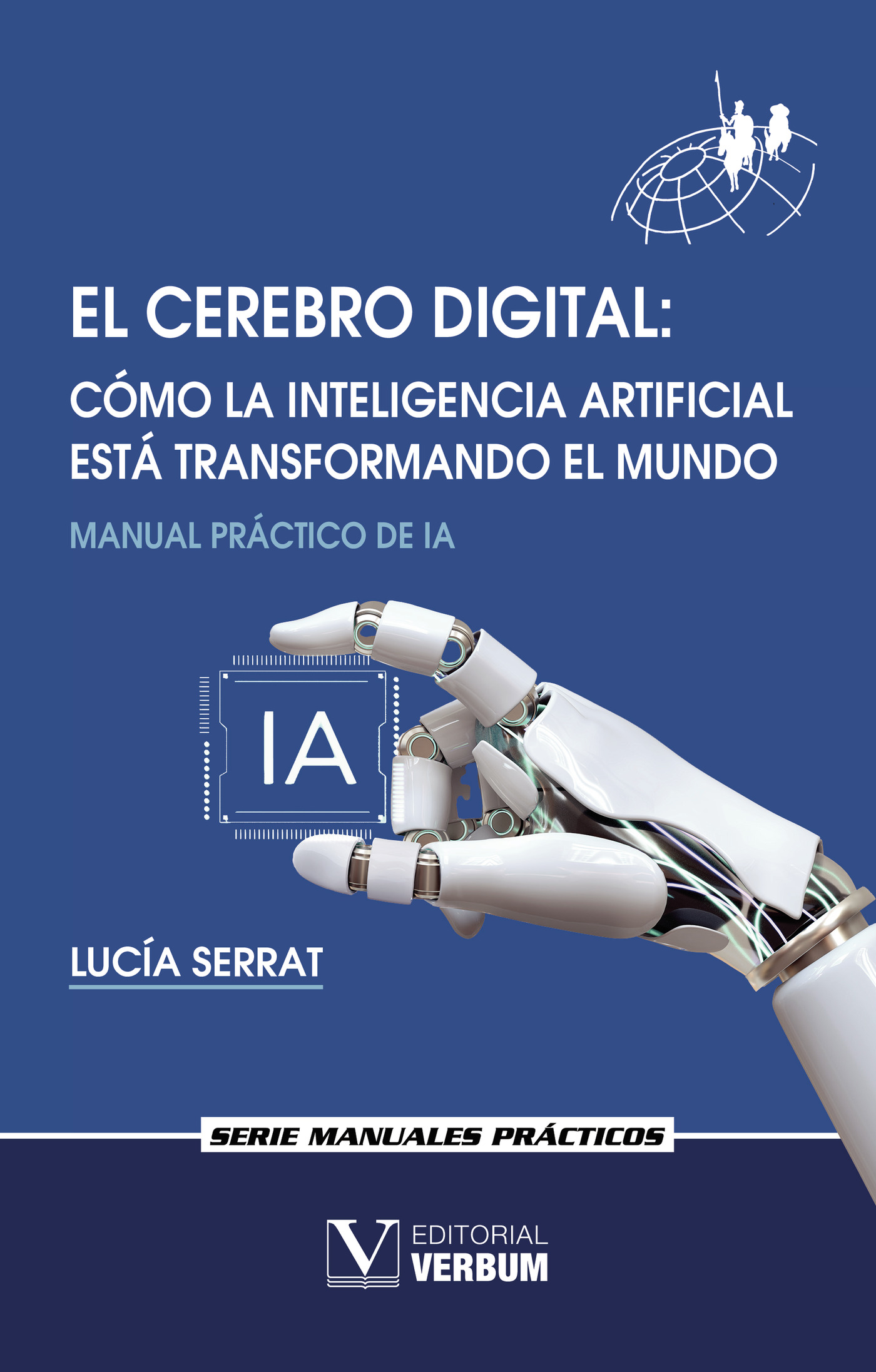 Portada de El cerebro digital. Cómo la Inteligencia Artificial está transformando el mundo