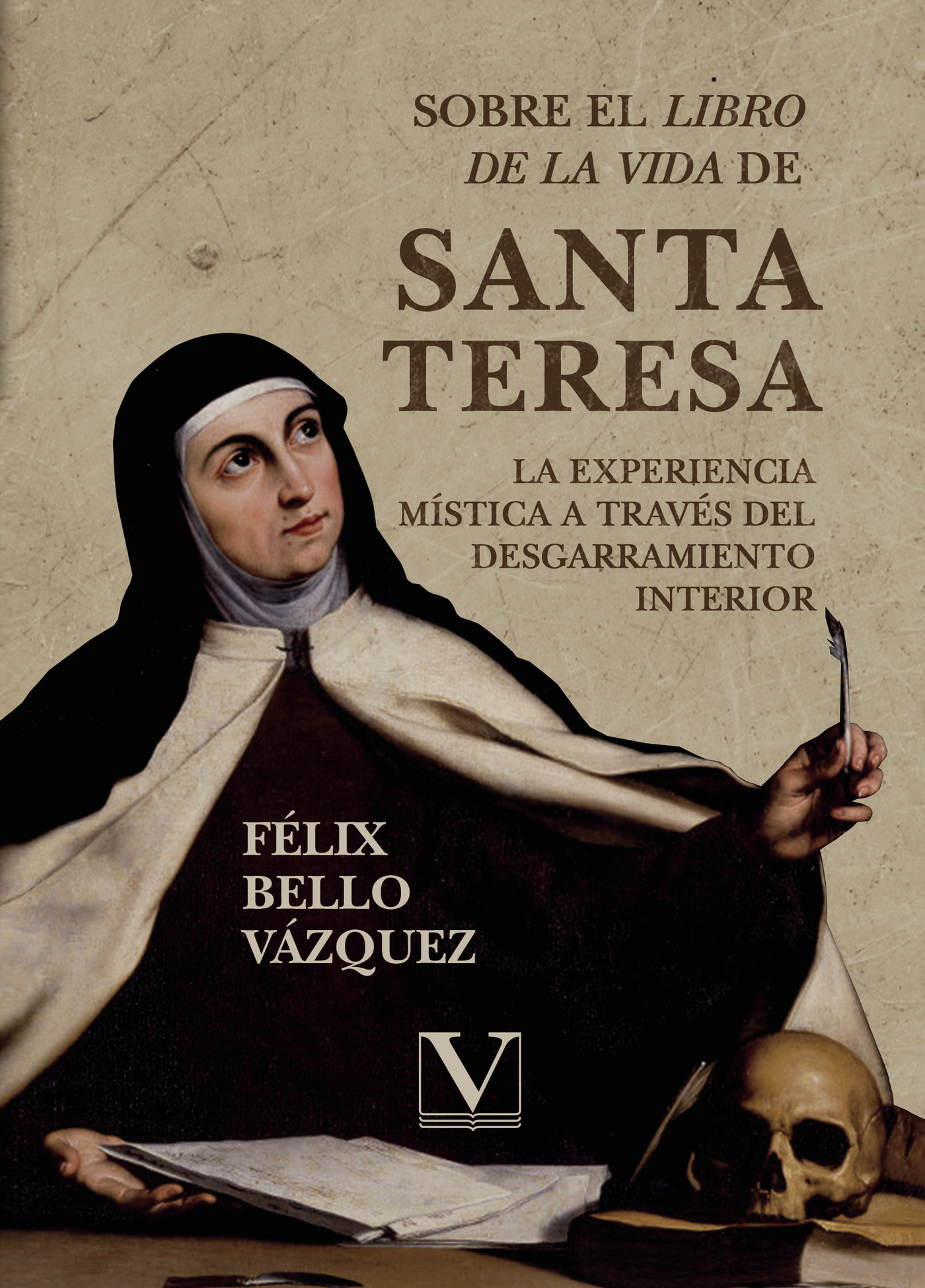 Portada de Sobre el Libro de la vida de Santa Teresa: la experiencia mística a través del desgarramiento interior