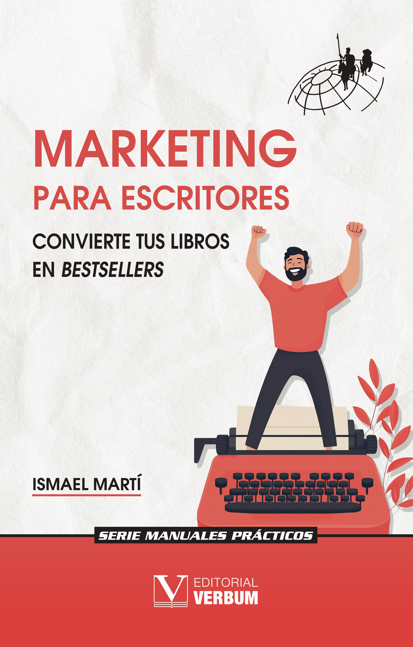 Portada de Marketing para escritores: Convierte tus libros en bestsellers
