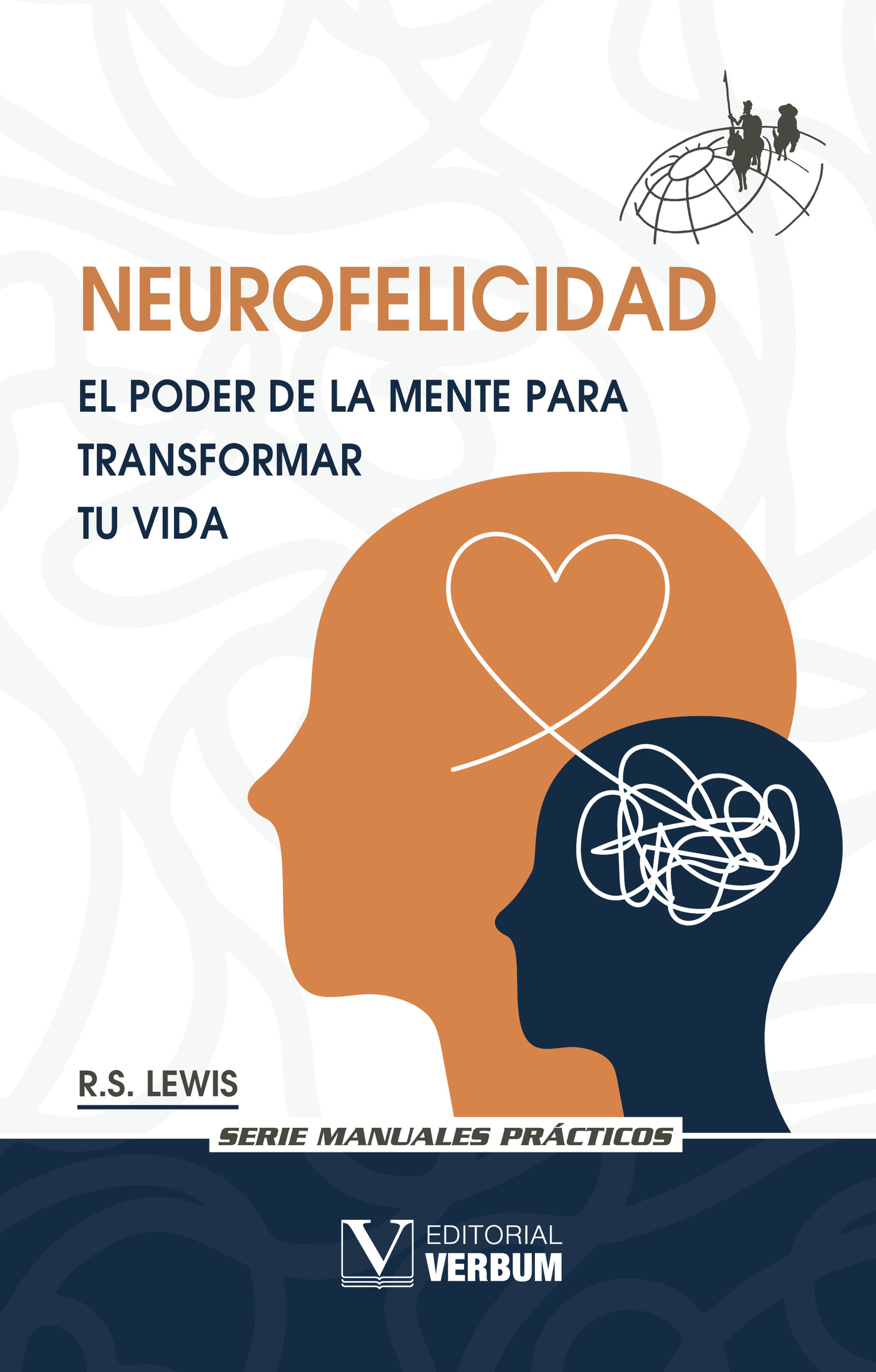 Portada de Neurofelicidad. El poder de la mente para transformar tu vida