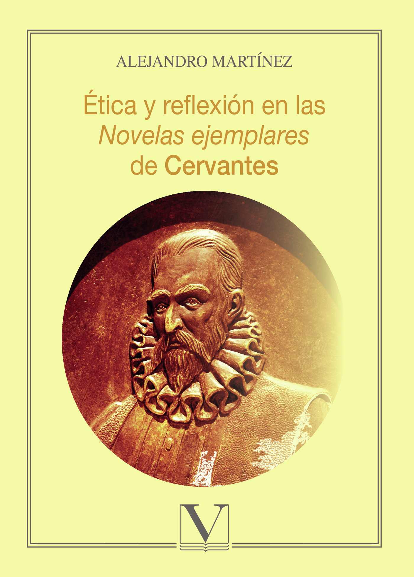 Portada de Ética y reflexión en las Novelas ejemplares de Cervantes
