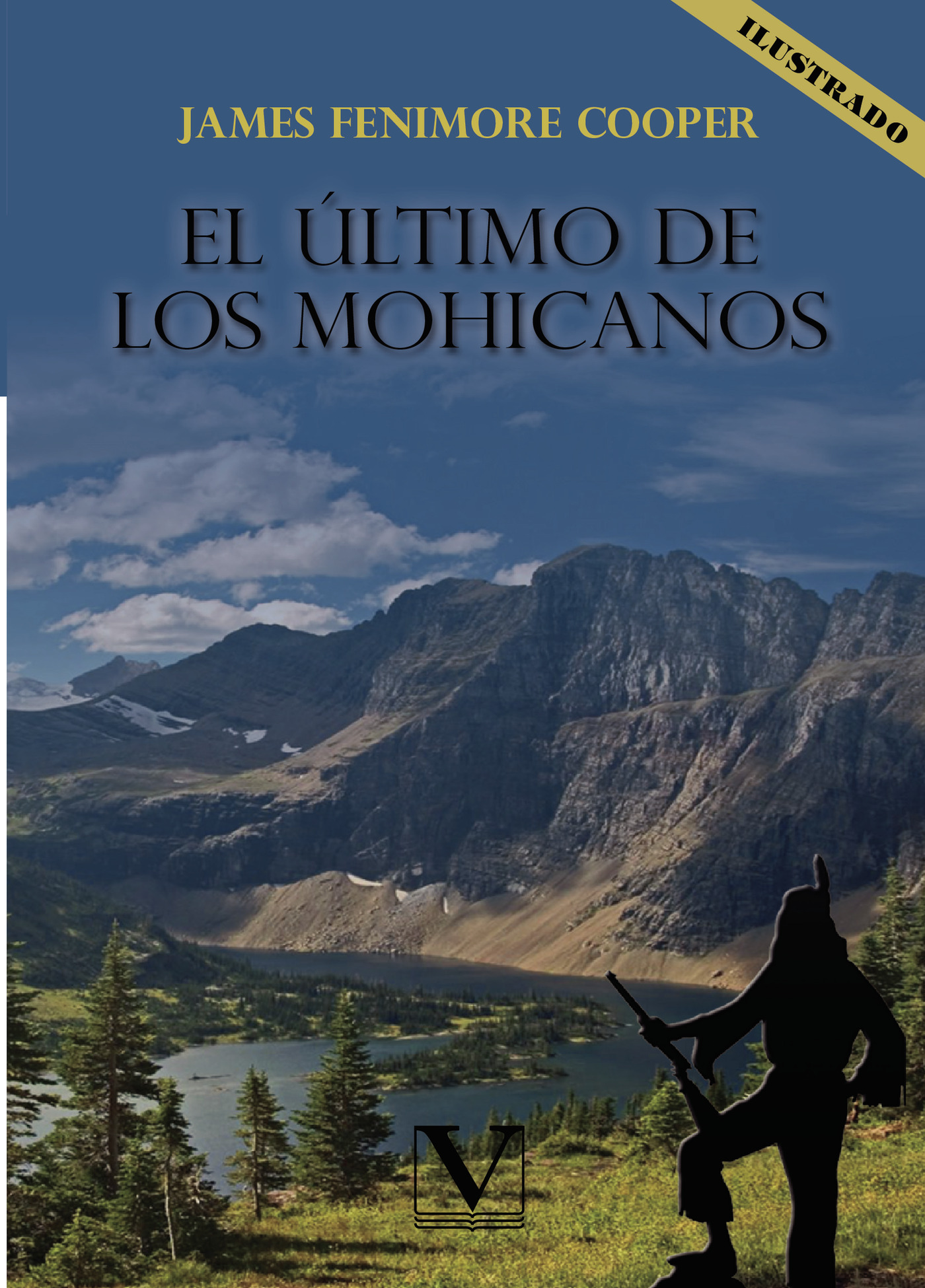 Portada de El último de los mohicanos · James Fenimore Cooper
