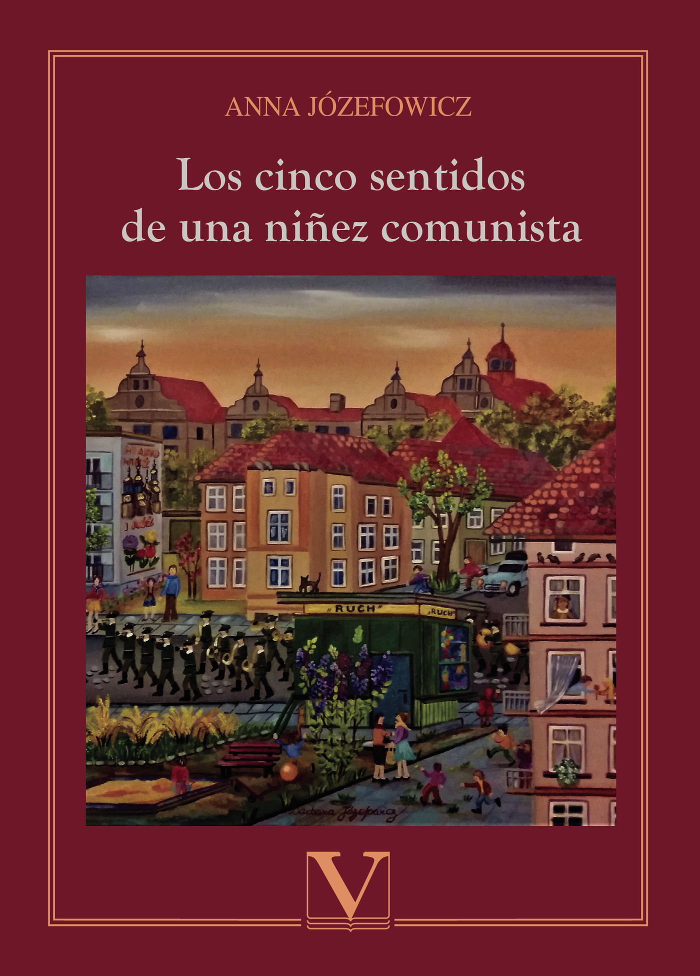Portada de Los cinco sentidos de una niñez comunista