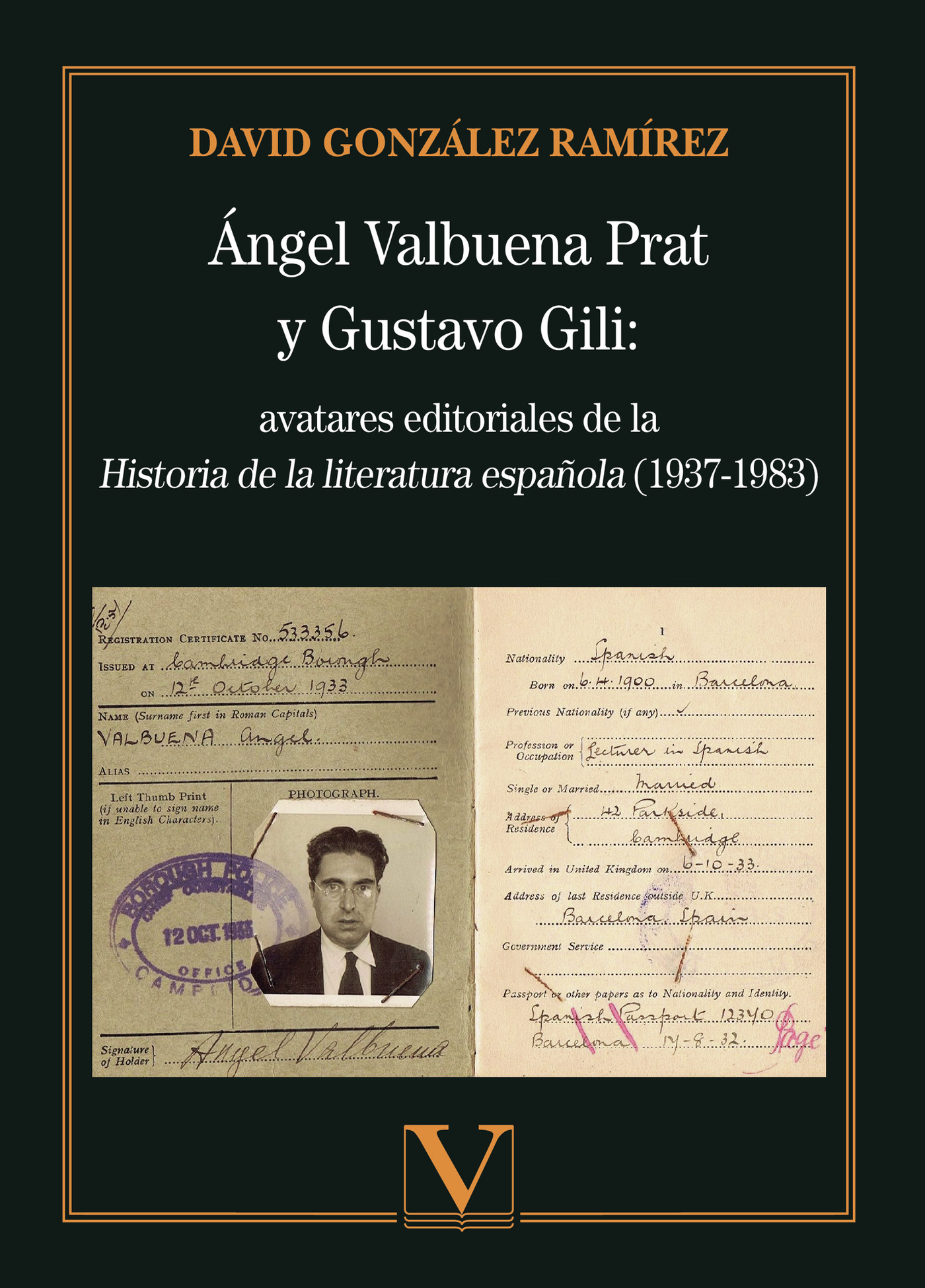 Portada de Ángel Valbuena Prat y Gustavo Gili: avatares editoriales de la Historia de la literatura española (1937-1983)
