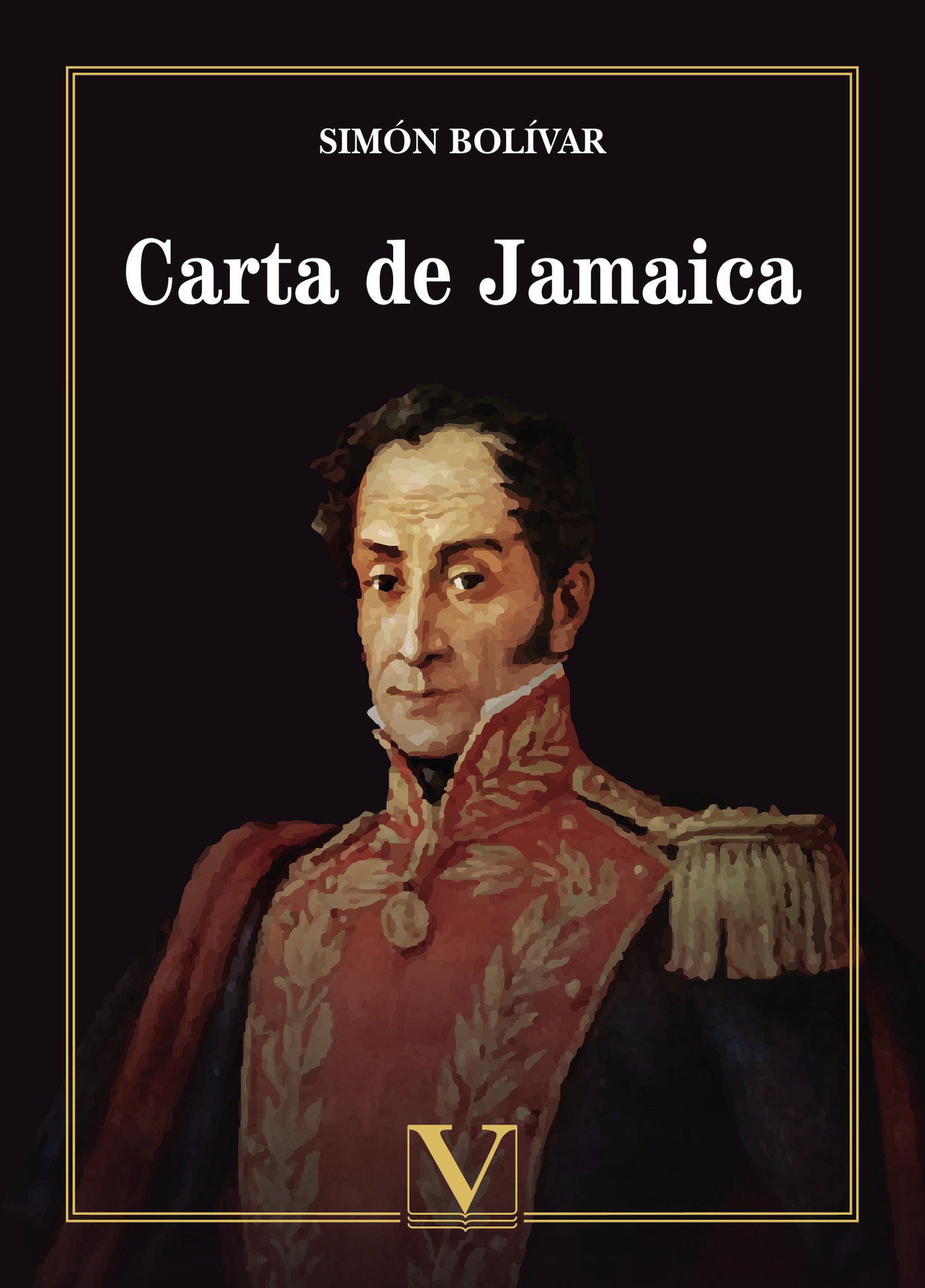Portada de Carta de Jamaica · Simón Bolívar