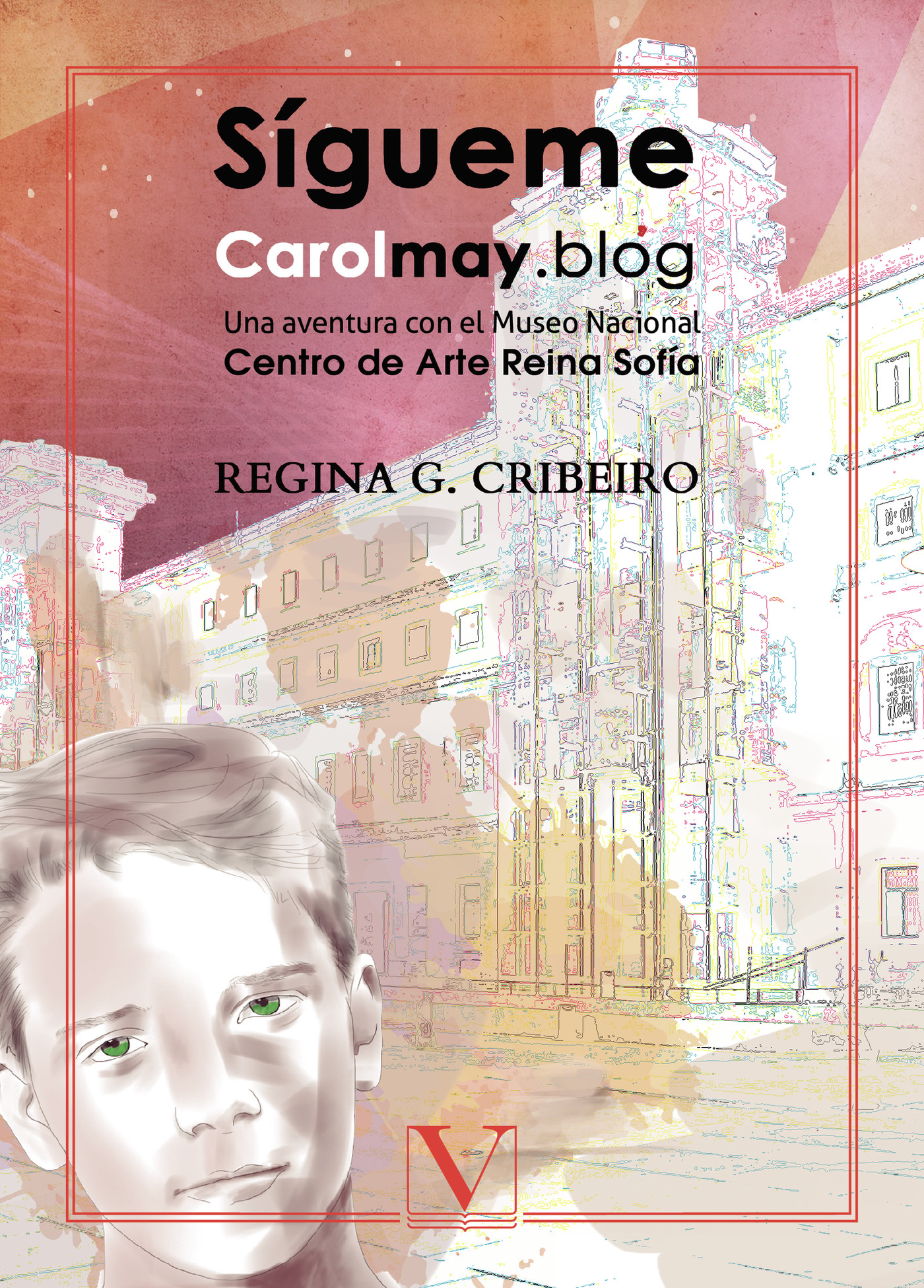 Portada de Sígueme. Carolmay.blog · Regina G. Cribeiro