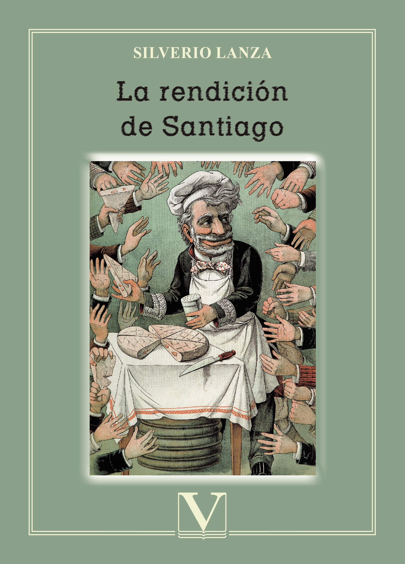 Portada de La rendición de Santiago · Silverio Lanza
