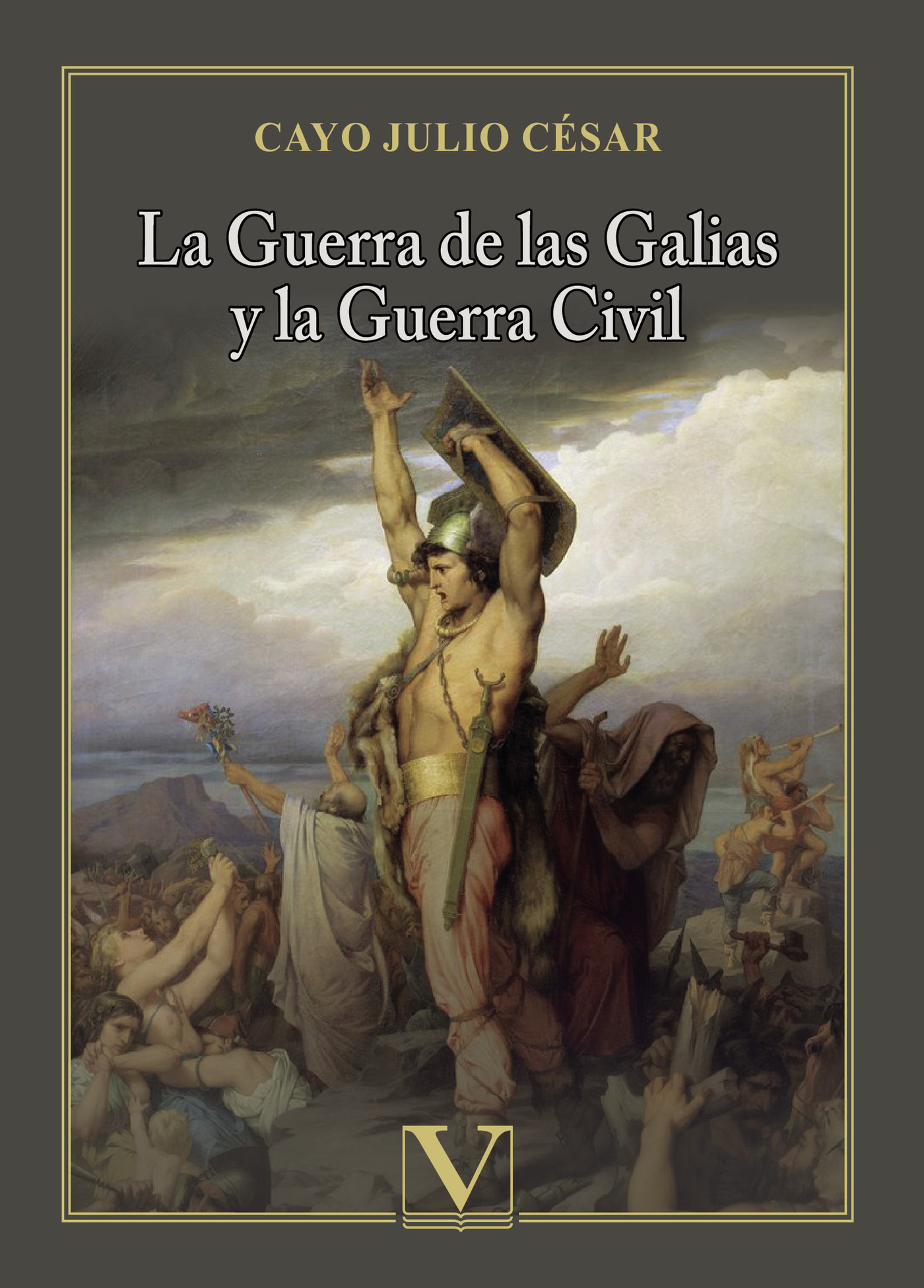 Portada de La Guerra de las Galias y la Guerra Civil
