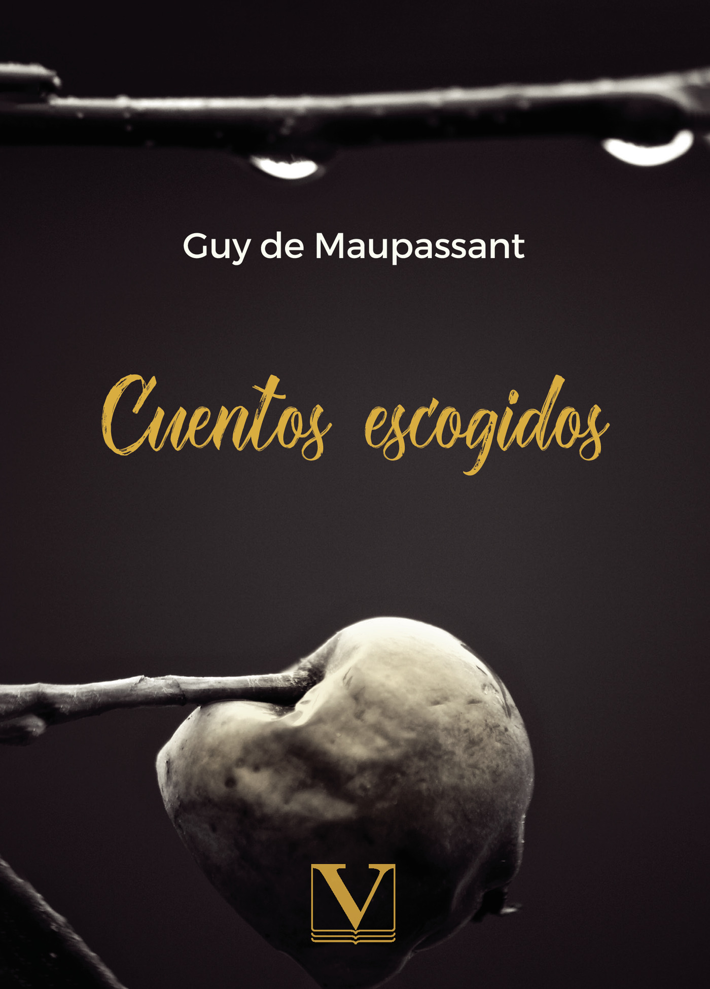Portada de Cuentos escogidos · Guy De Maupassant