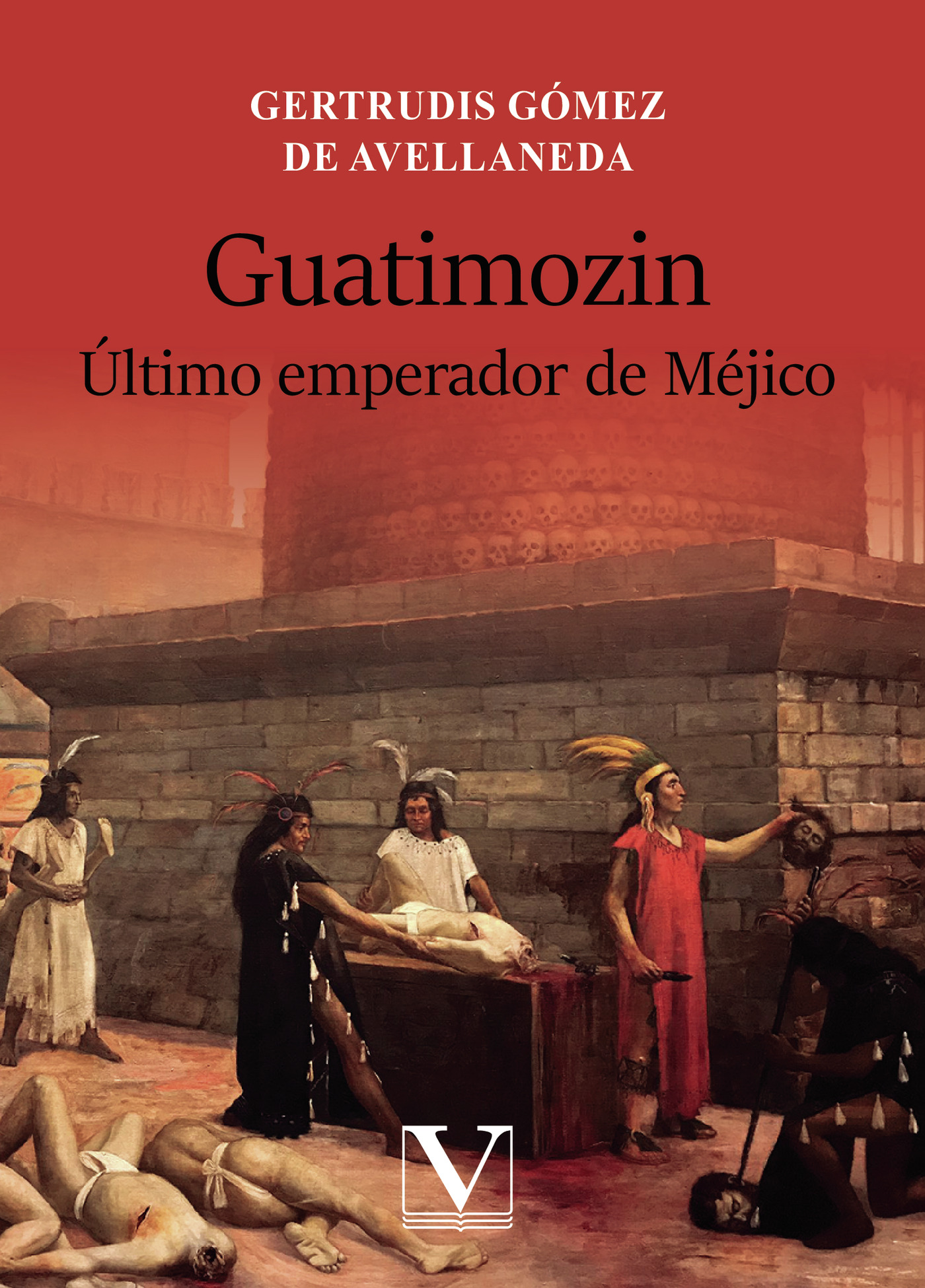 Portada de Guatimozin · Gertrudis Gómez de Avellaneda