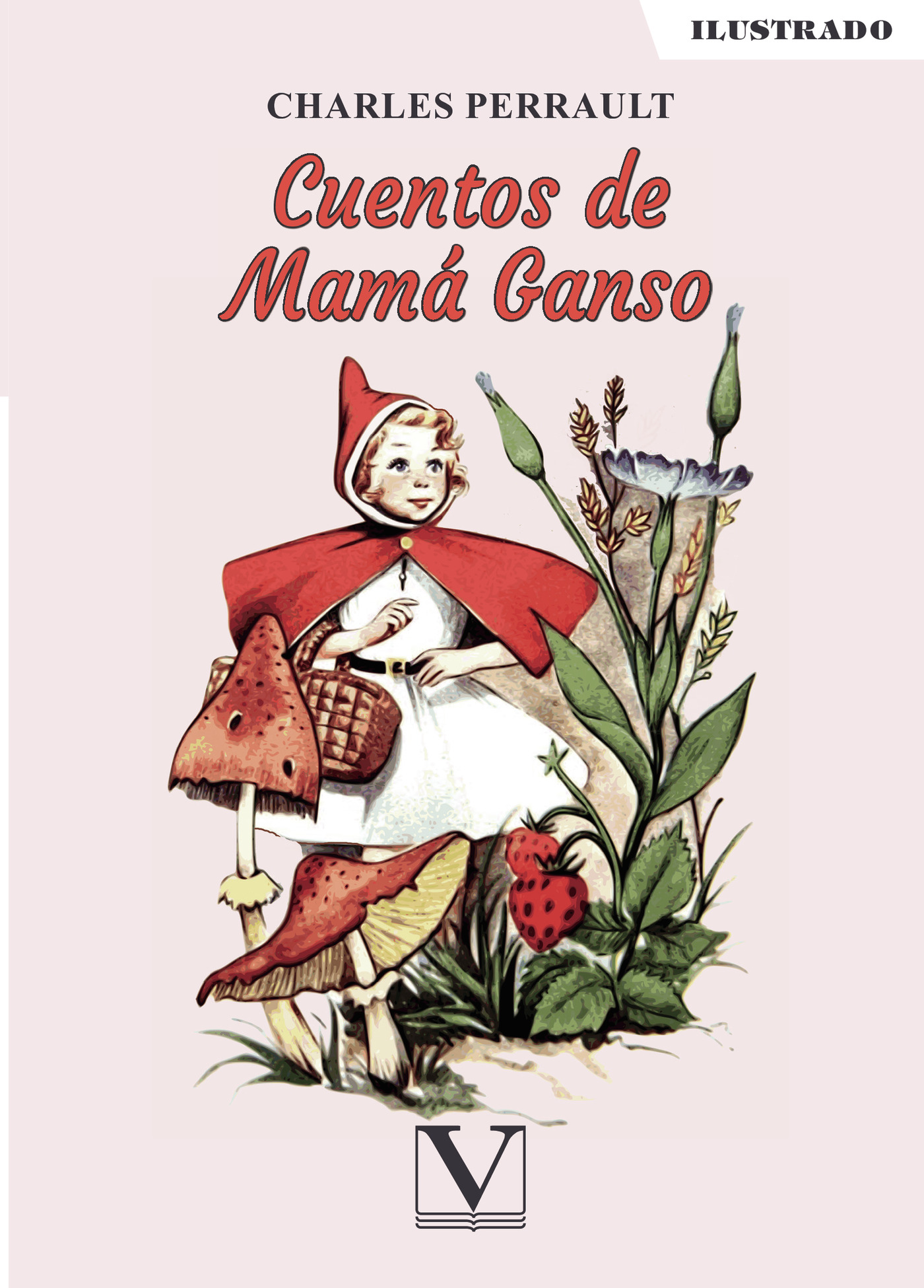 Portada de Cuentos de Mamá Ganso · Charles Perrault